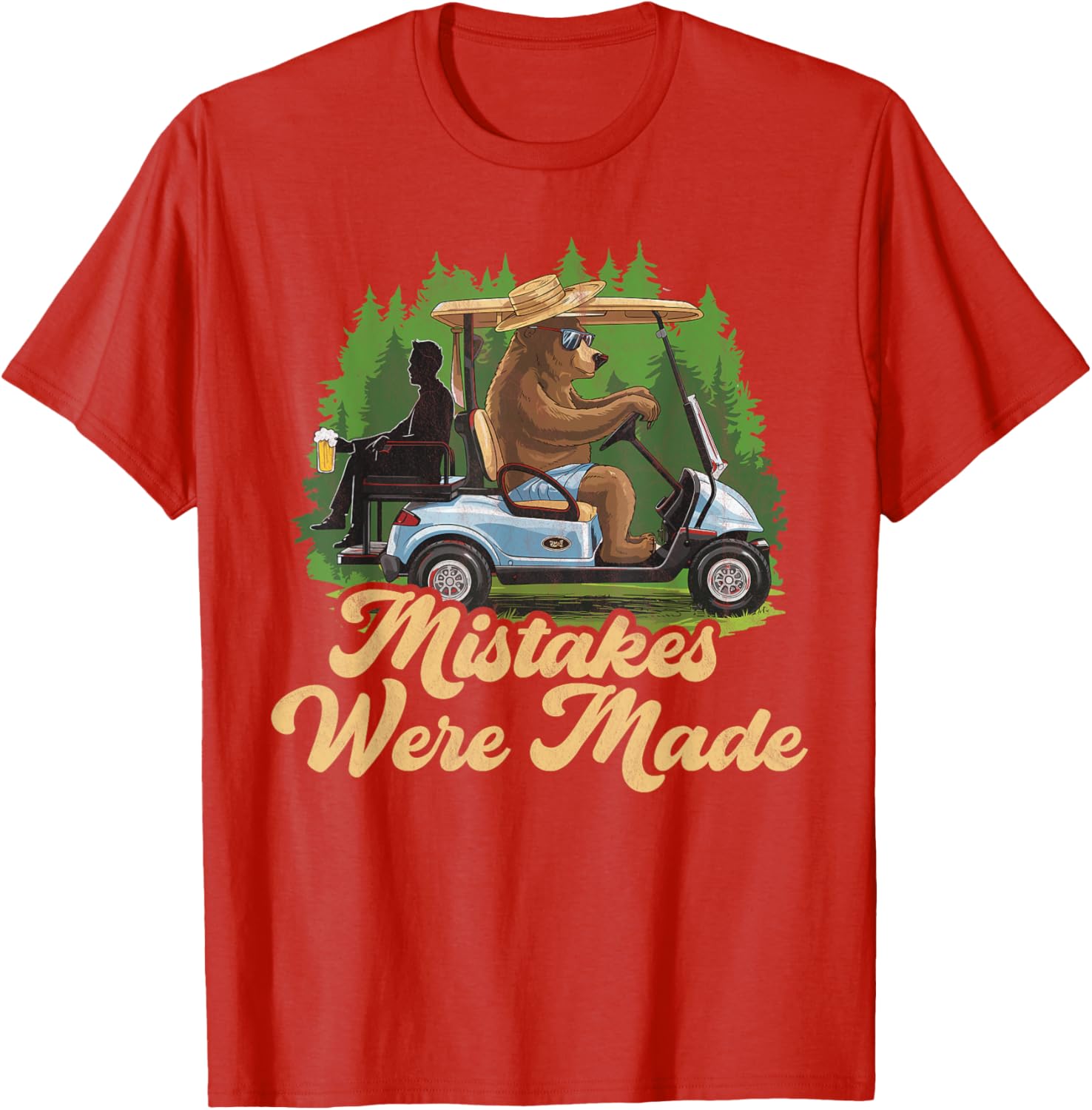 Funny Golf Cart Dad T-Shirt Mistakes Were Made Golfing Gift Apparel - 18