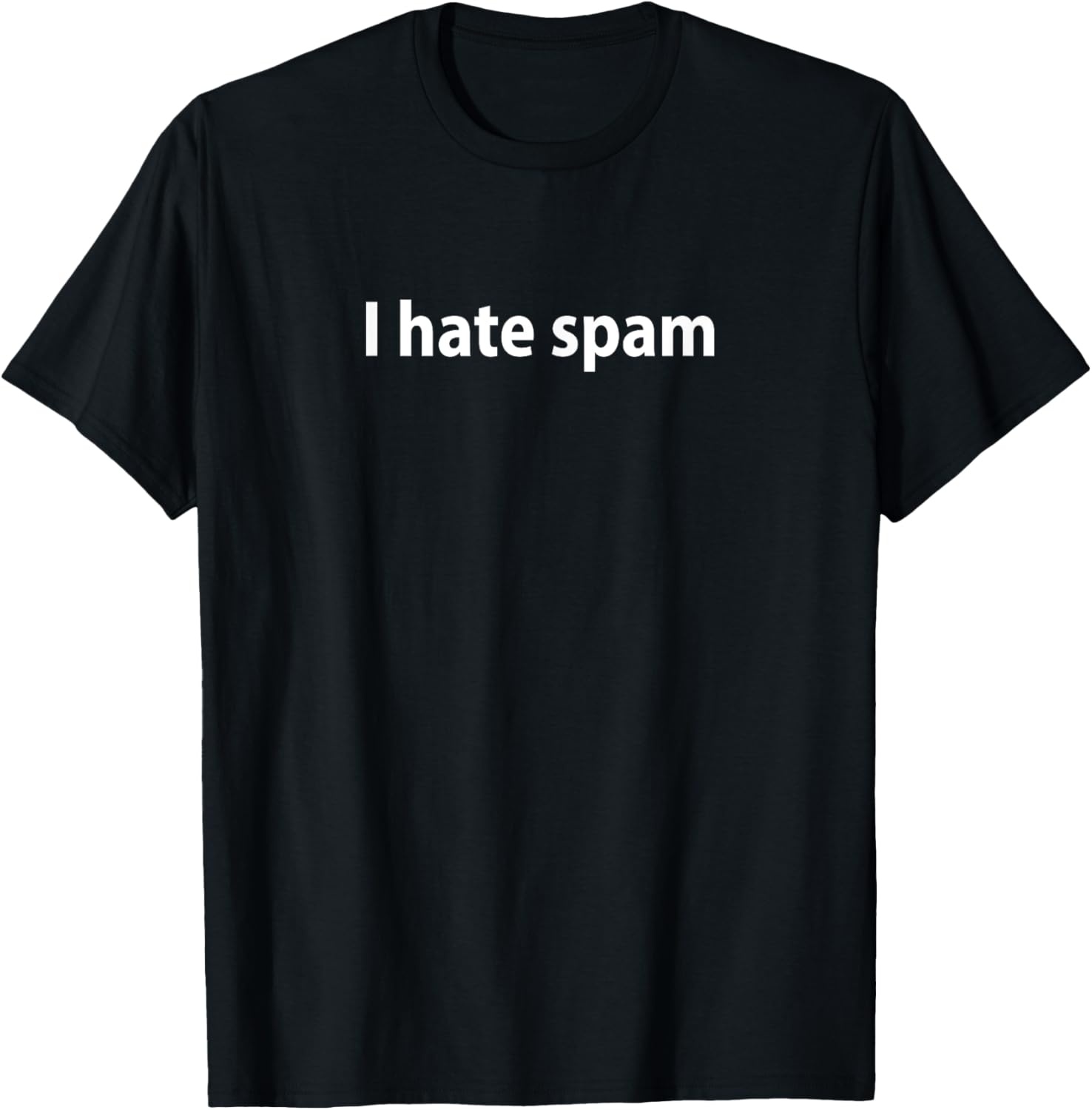 I Hate Spam T-Shirt Fun Graphic Tee for Casual Wear and Gifts - 15