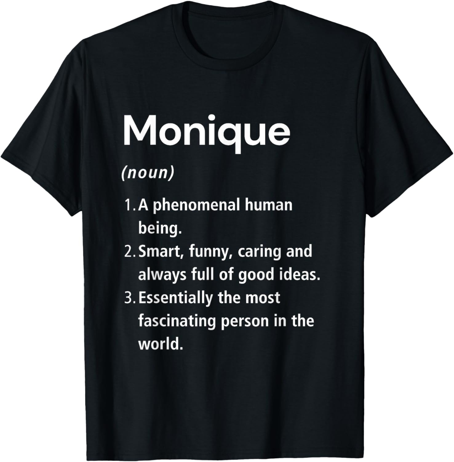 Funny Monique Name Definition T-Shirt for Unique Fashion Lovers - 6