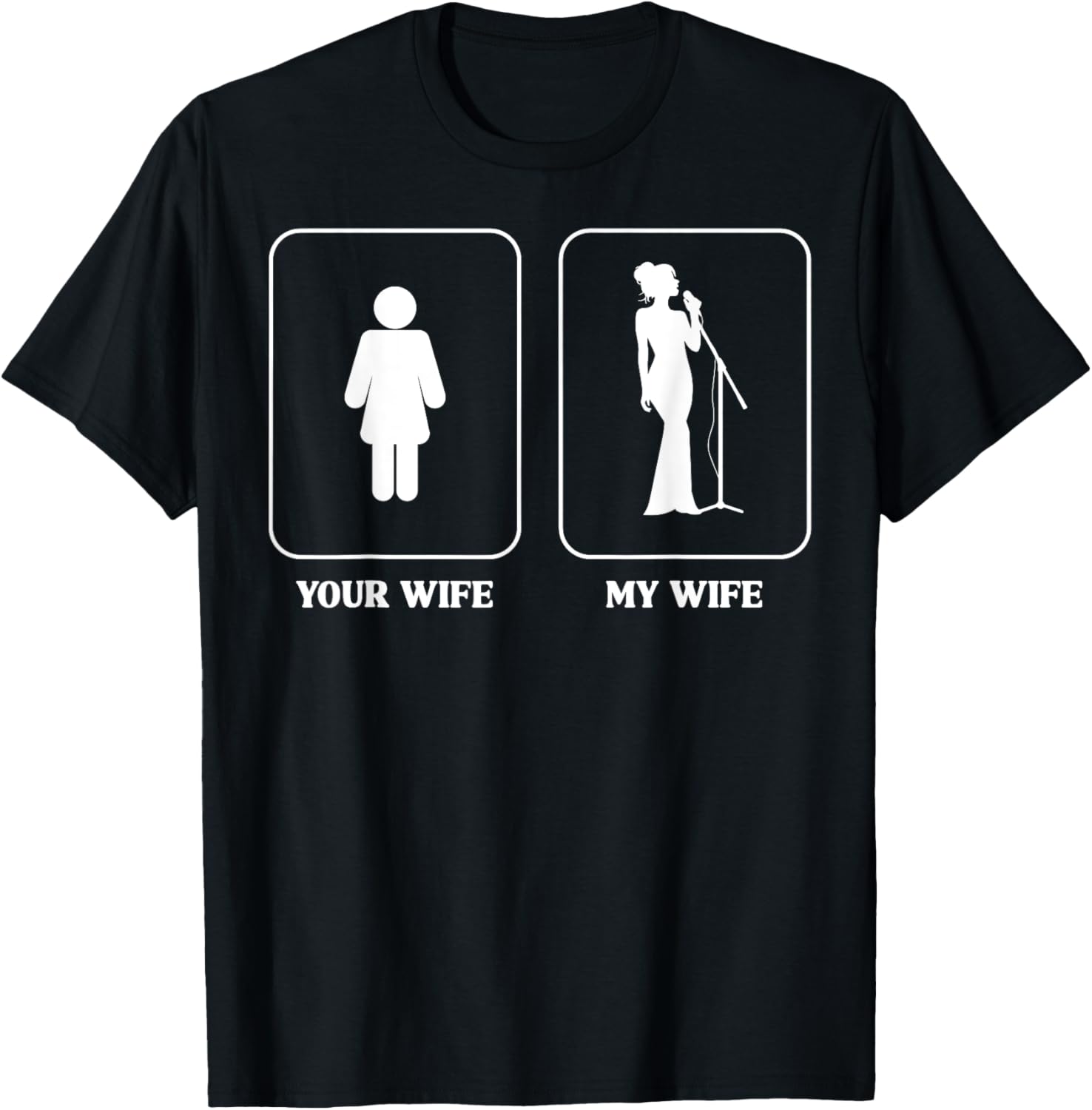 Humorous Wife Comparison Graphic T-Shirt for Music Lovers and Fun People - 19