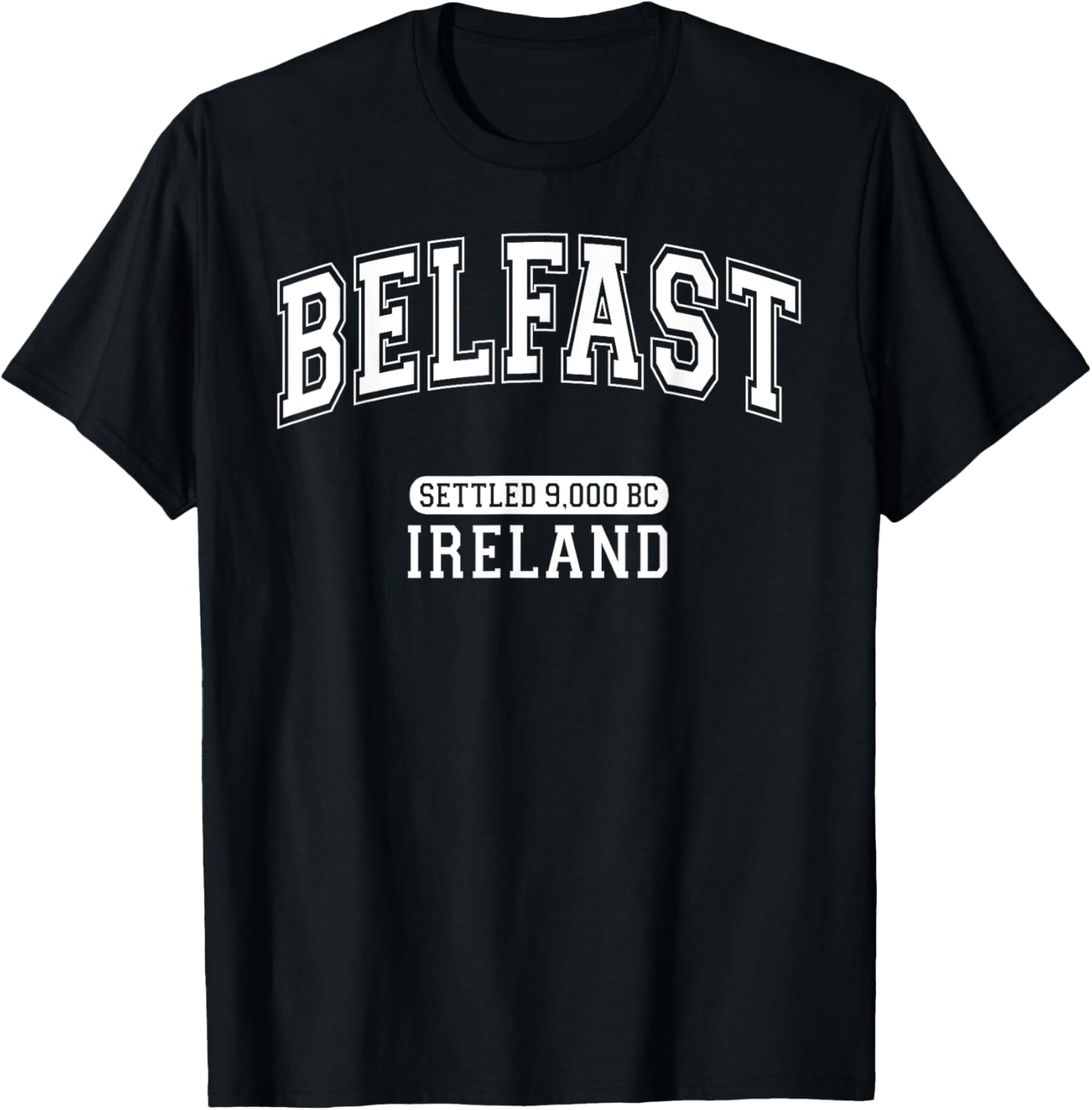 Belfast Ireland Retro T-Shirt with Arched White Letters for History Lovers - 22