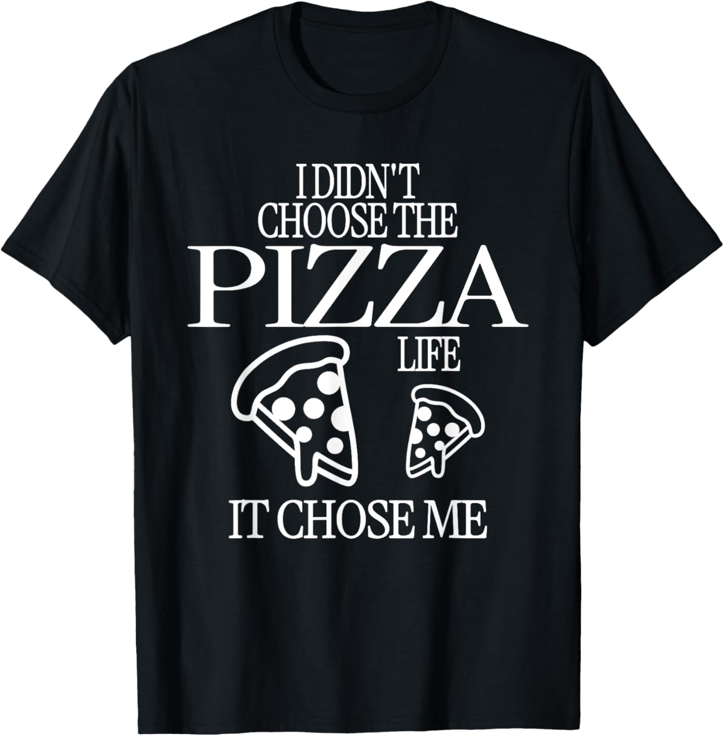 Funny Pizza Life Men's T-Shirt for Food Lovers and Pizza Enthusiasts - 7