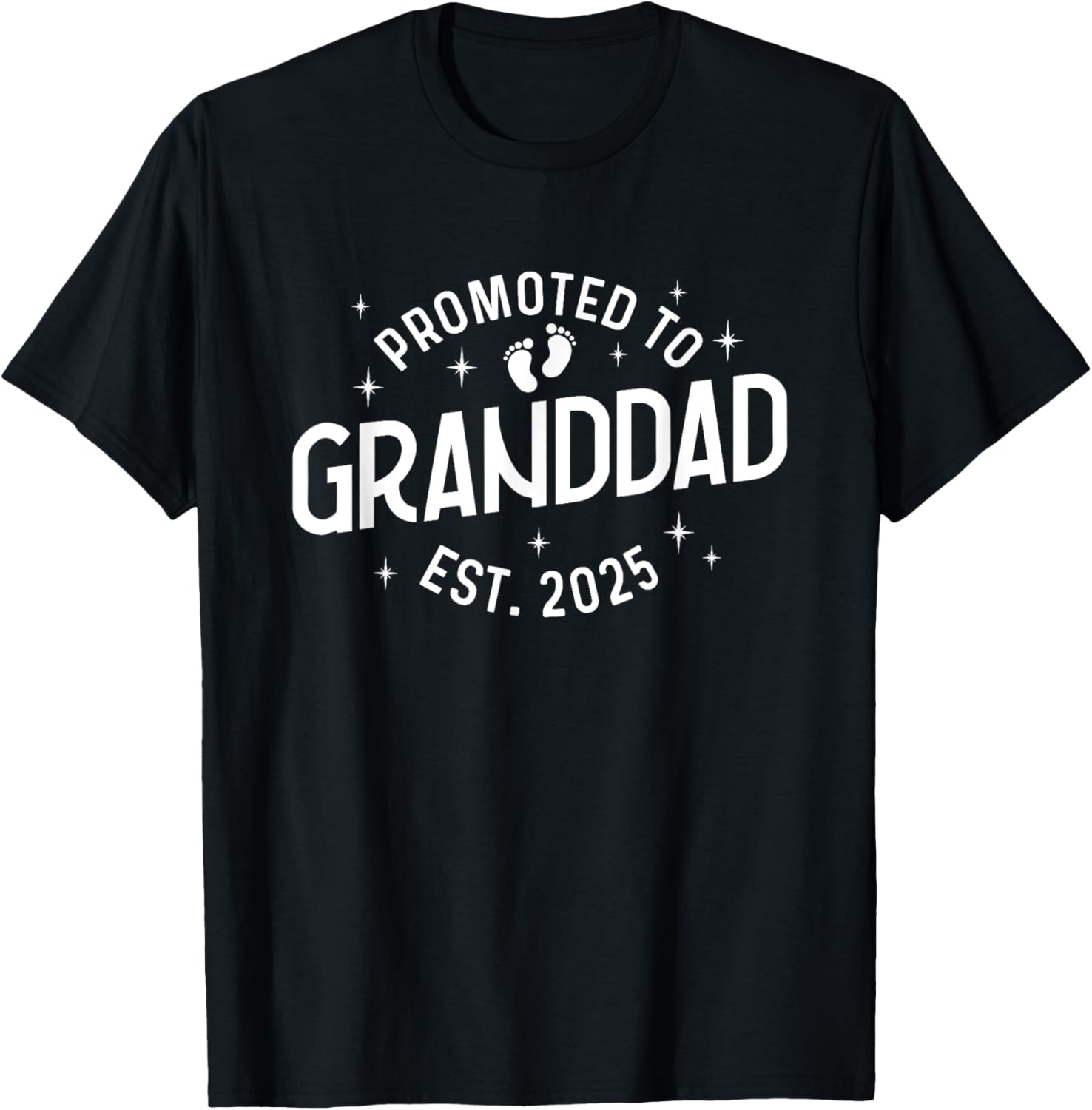 First Time Grandpa Promoted to Granddad 2025 Baby T-Shirt for New Dads - 16