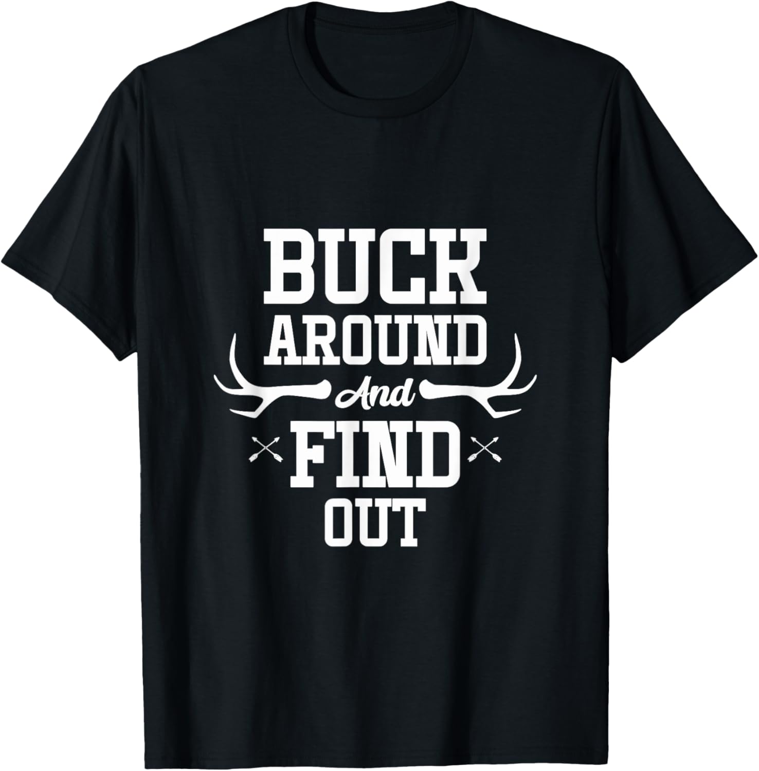Ohio State Adventure T-Shirt Buck Around and Find Out Fun Apparel - 12