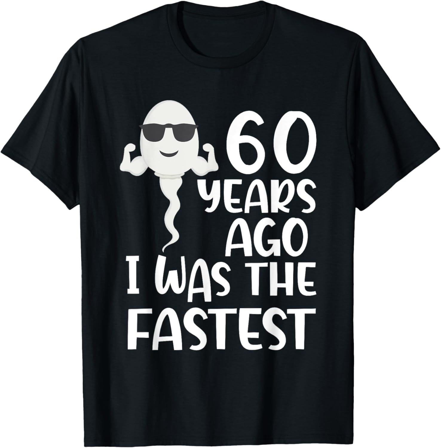 Funny 60th Birthday T-Shirt 60 Years Ago I Was the Fastest Gift Idea - 1