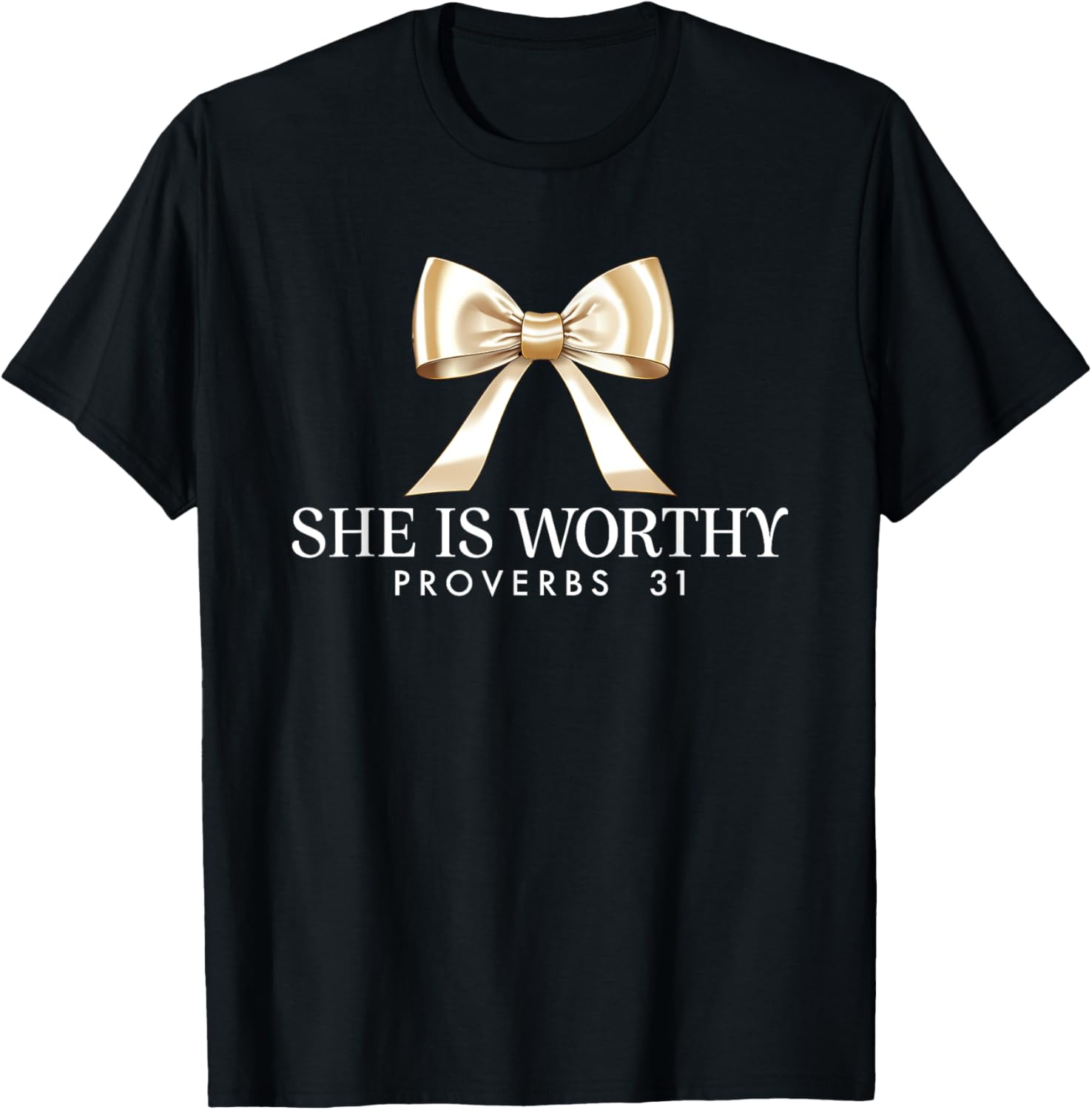 She Is Worthy Proverbs 31 Faith T-Shirt for Women - Inspirational Apparel - 12