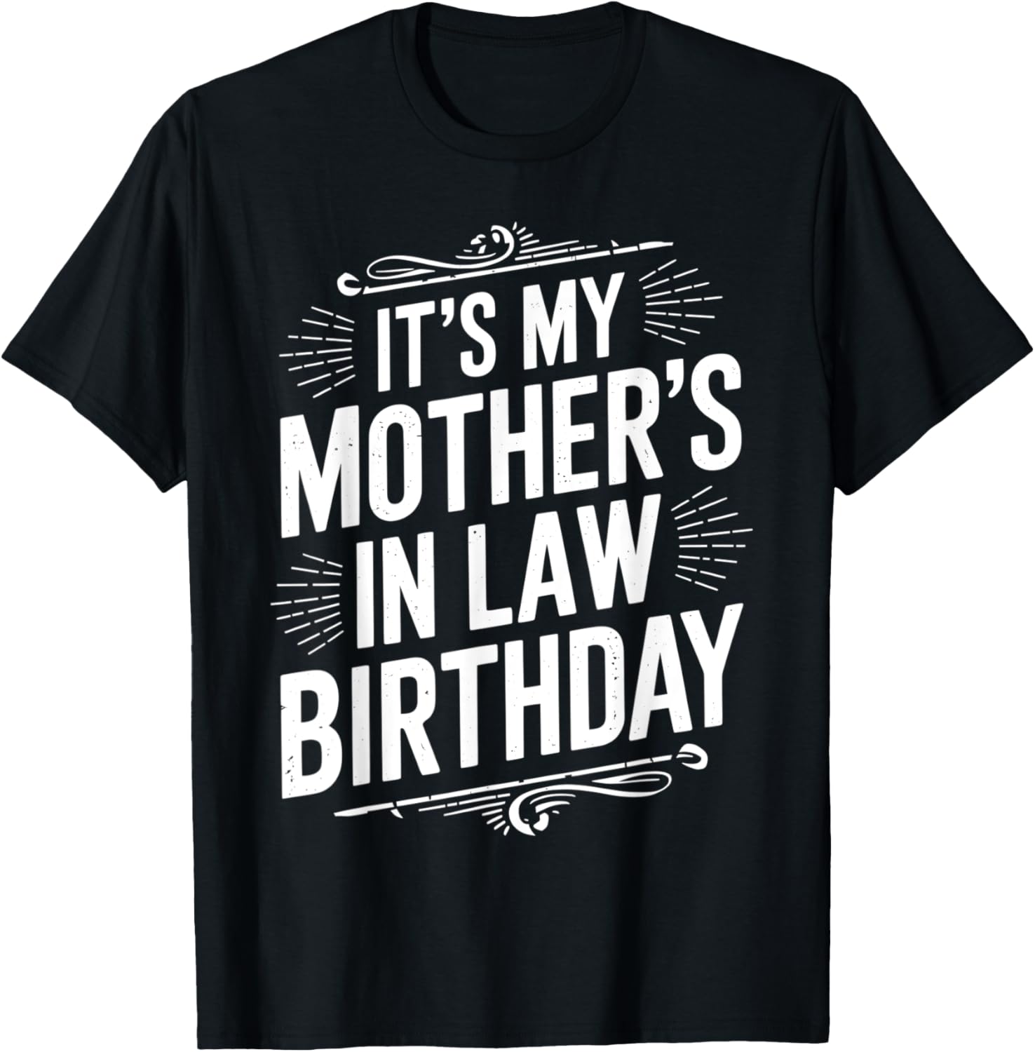 Vintage Distressed It's My Mother-in-Law's Birthday T-Shirt for Men and Kids - 17