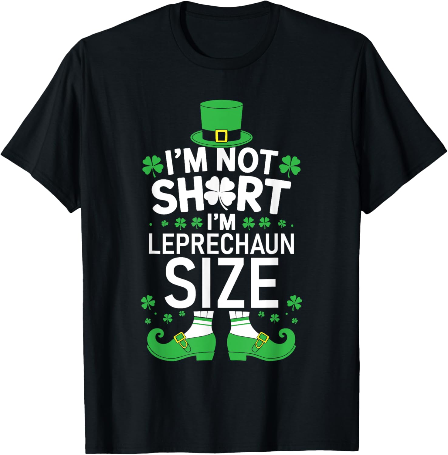 Leprechaun Size St Patrick's Day T-Shirt Fun and Stylish Gift - 6