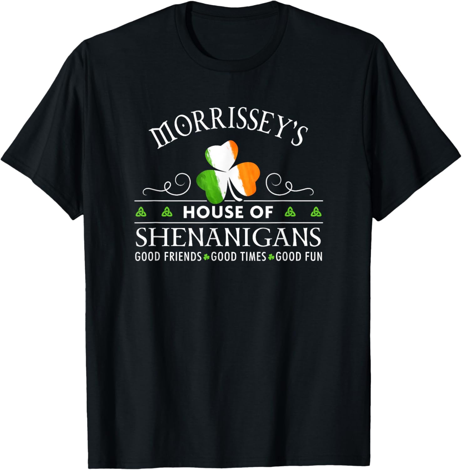 Morrissey's House of Shenanigans Irish Family Name T-Shirt for Fun Wear - 4