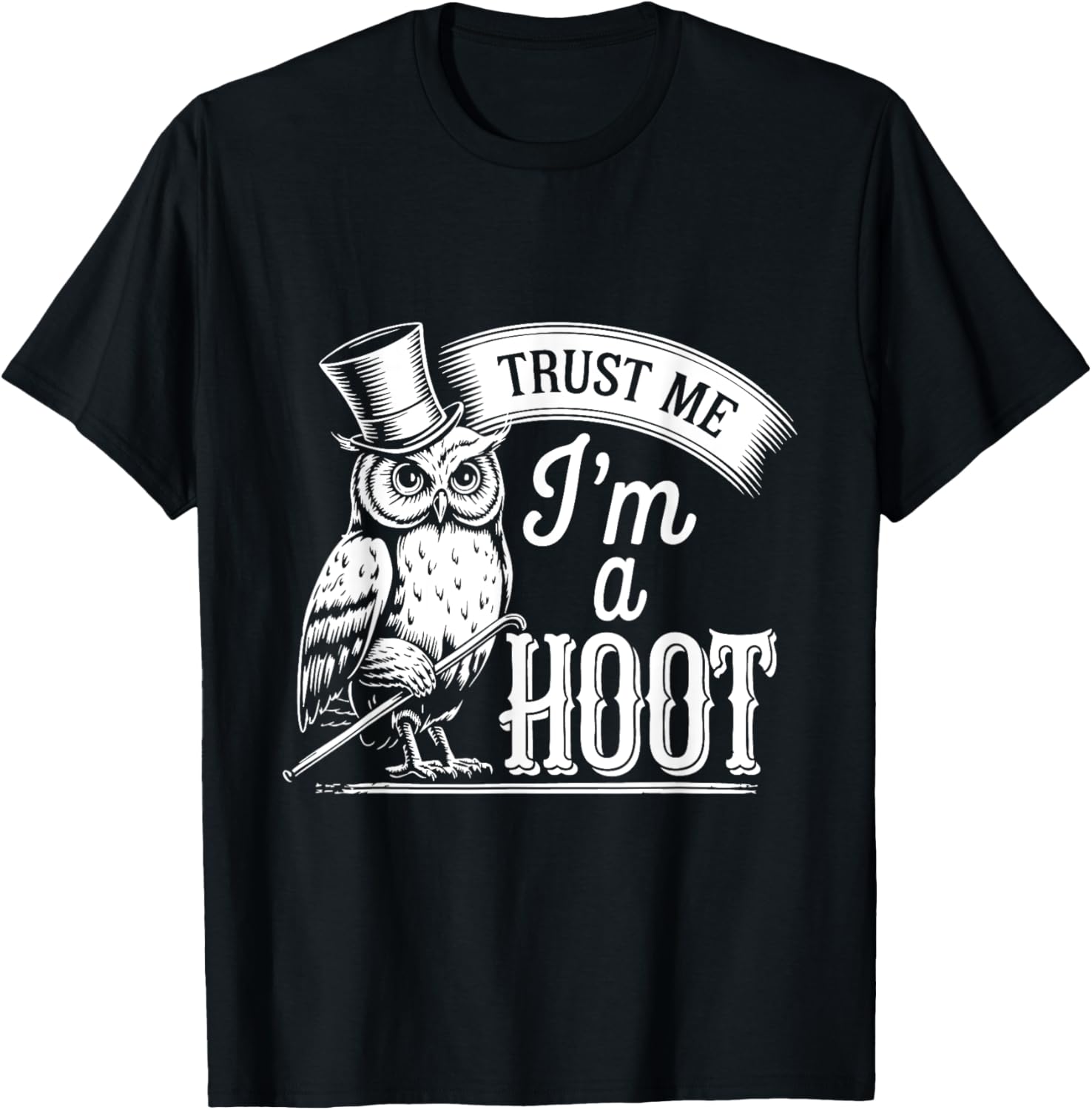 Funny Hoot Owl Sarcastic Bird T-Shirt for Hilarious Casual Wear - 6