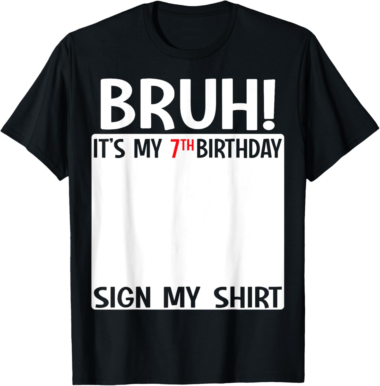 Fun 7th Birthday T-Shirt for Kids Bruh Sign Design Perfect for Celebrations - 4