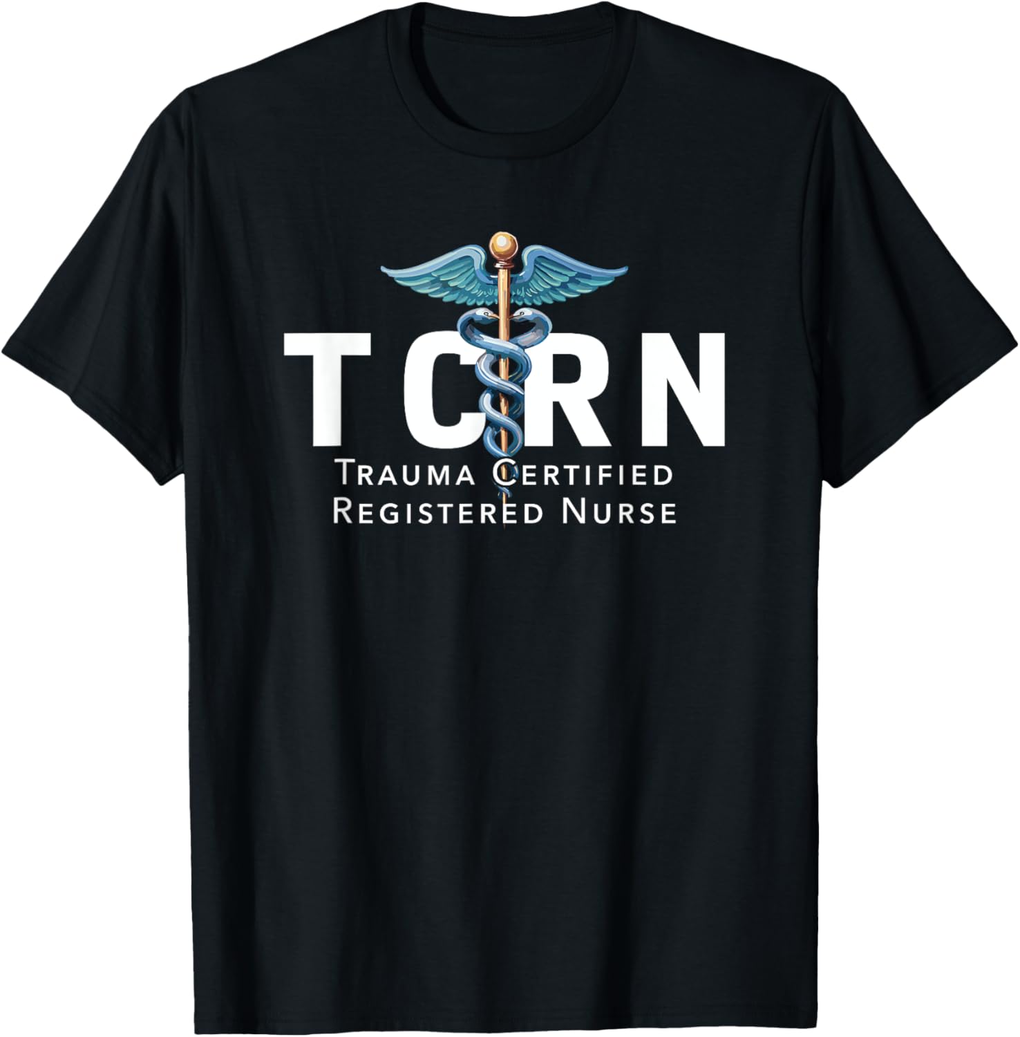 TCRN Trauma Certified Registered Nurse T-Shirt for Hospital Staff - 2