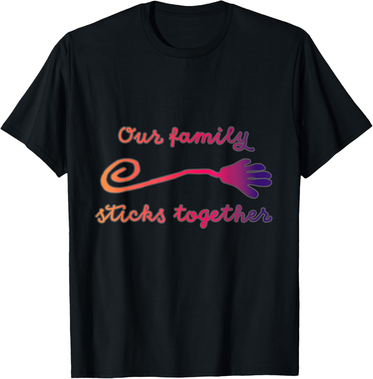 Our Family Sticks Together T-Shirt for Family Bonding and Unity - 13