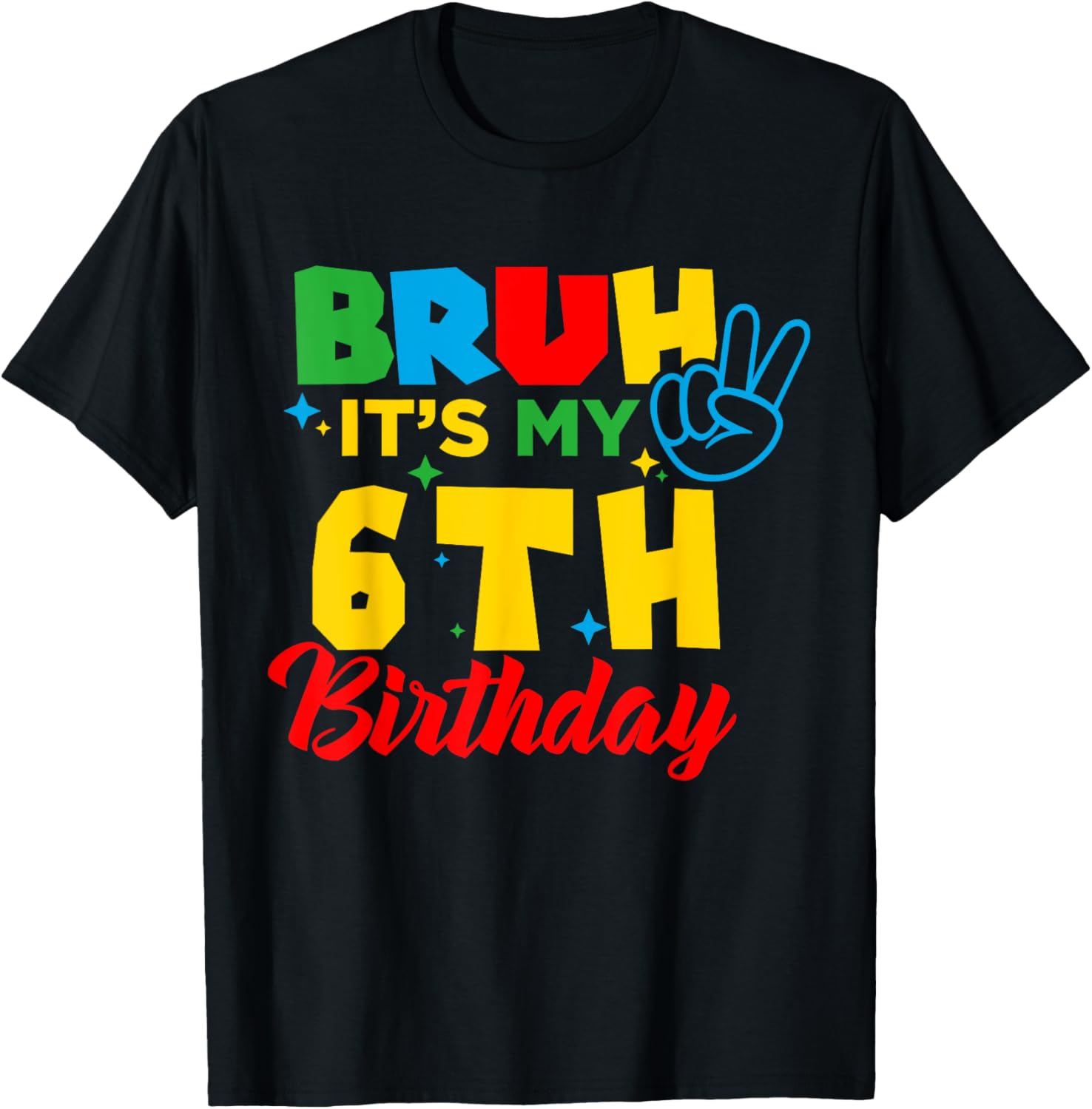 Bruh I'm 6 Gamer Bro T-Shirt for Fun 6th Birthday Celebration - 21