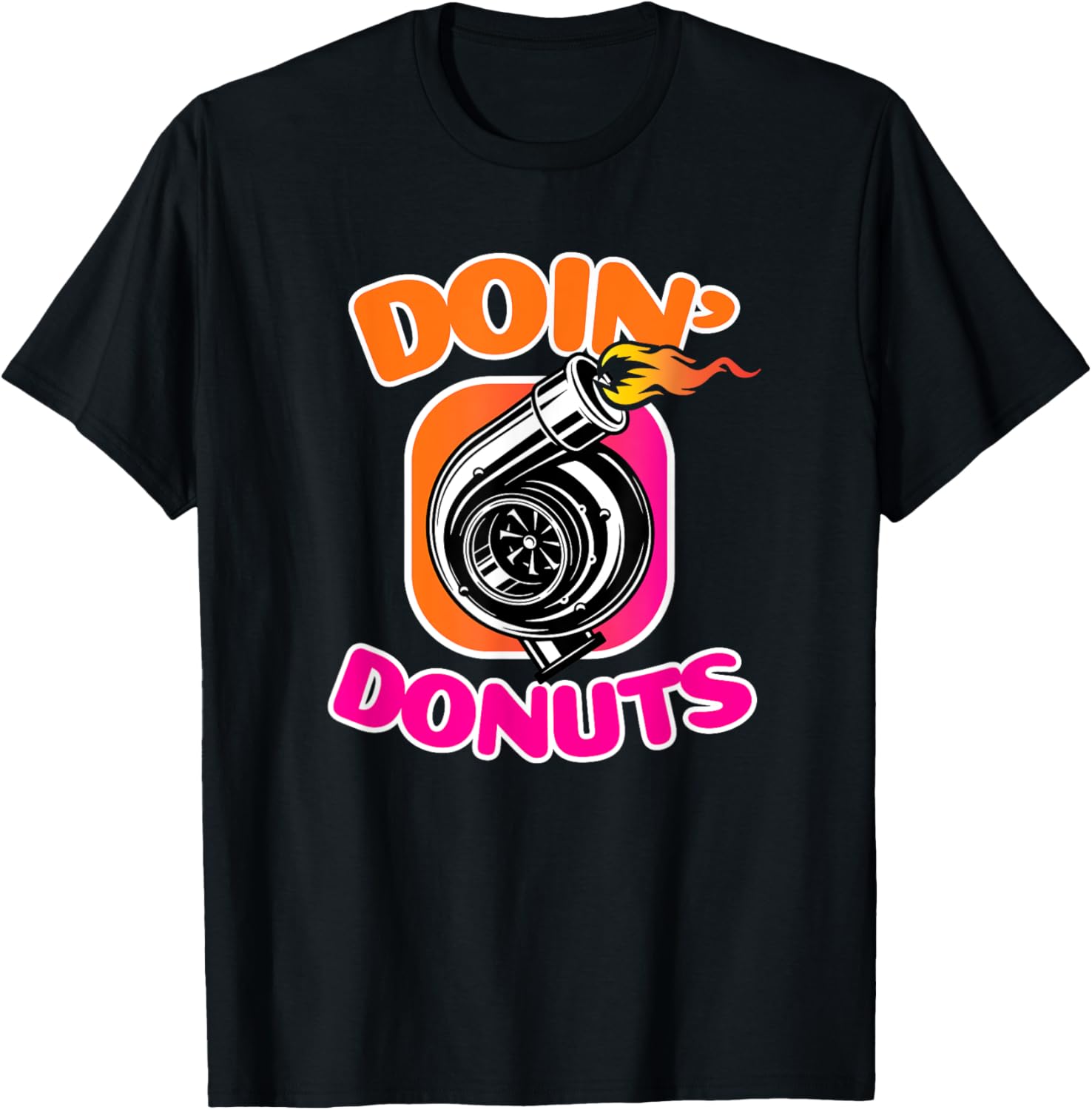 Doin' Donuts Shirt for Car Lovers - Funny Drift Racing T-Shirt - 18