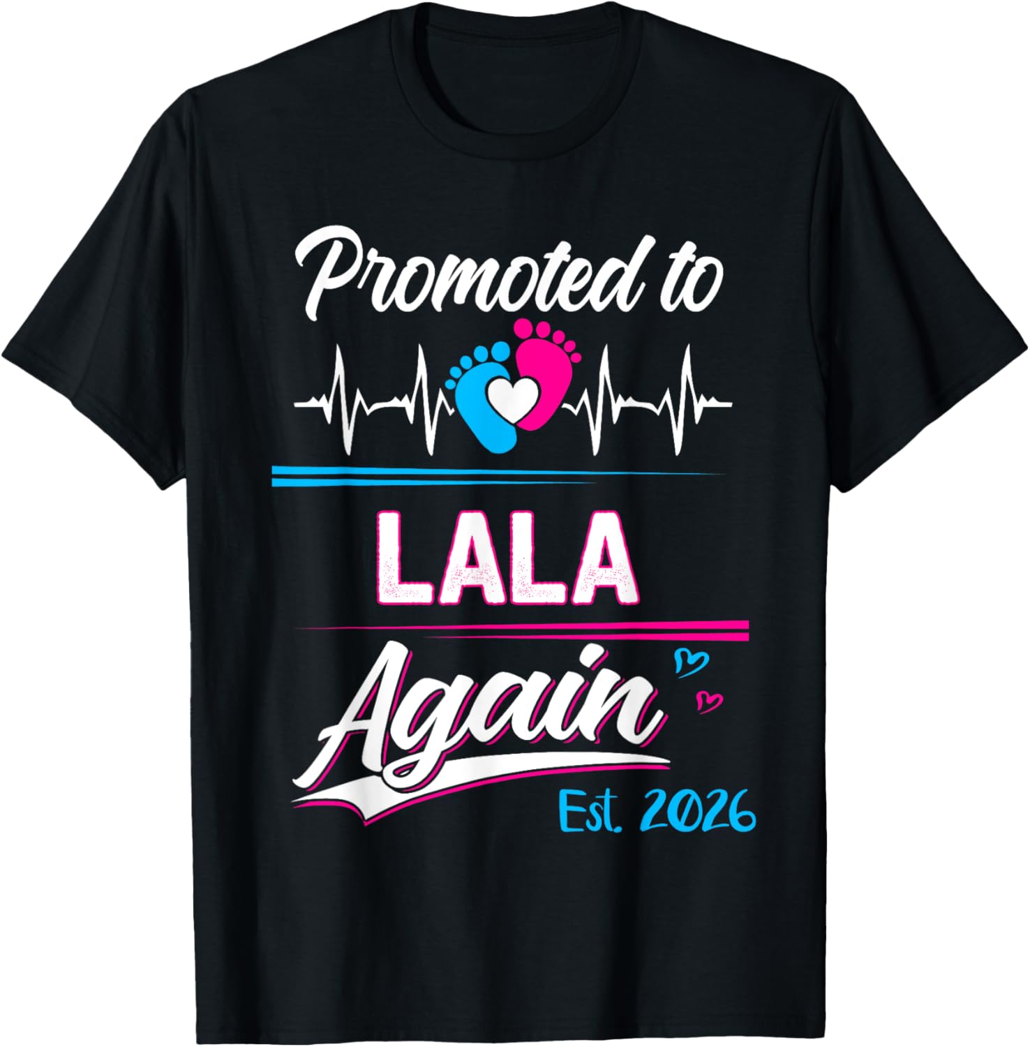 Promoted To Lala Again 2026 Pregnancy Announcement T-Shirt for Moms - 1