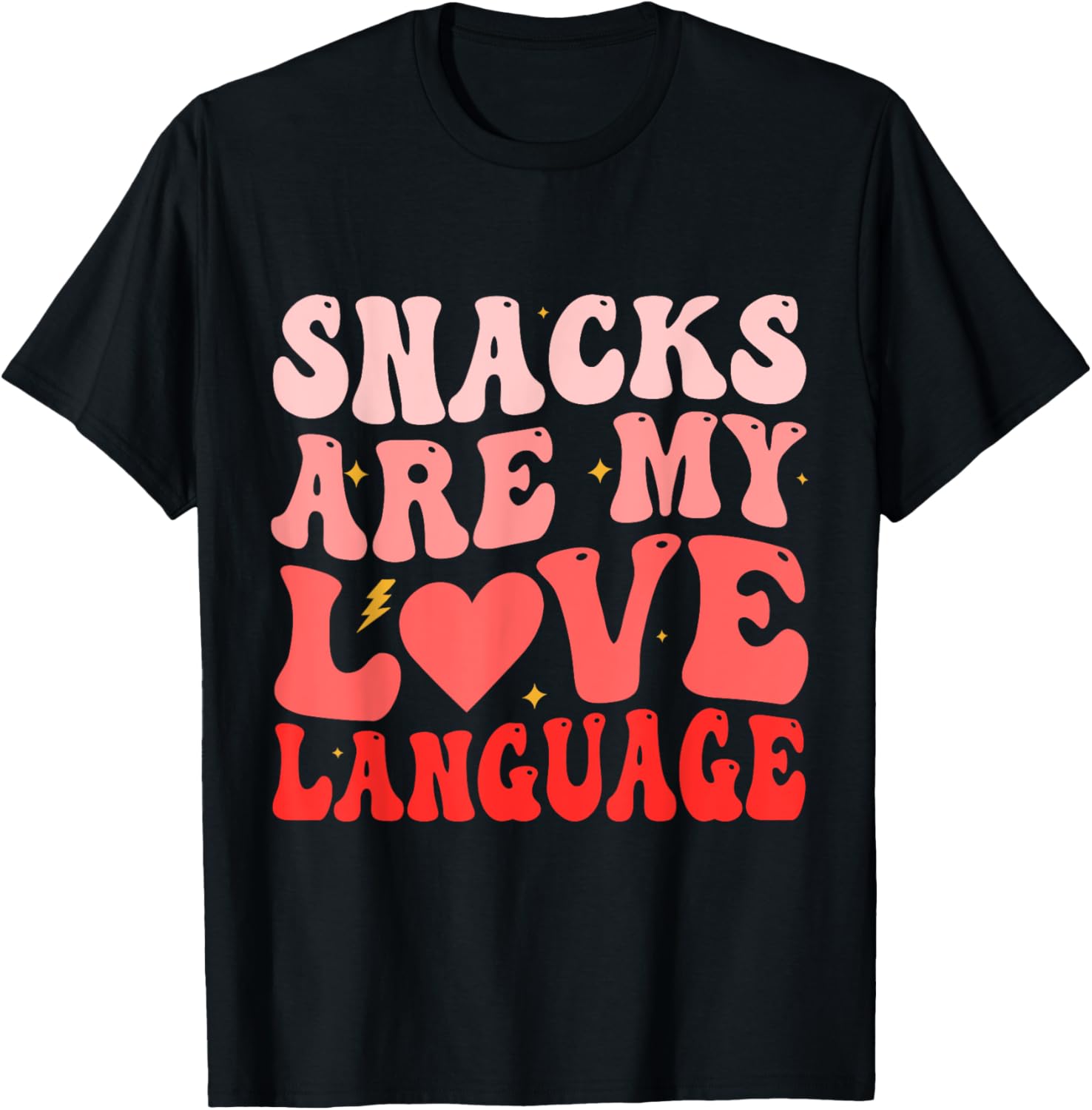 Funny Snacks Are My Love Language Valentine's Day T-Shirt for Foodies - 6