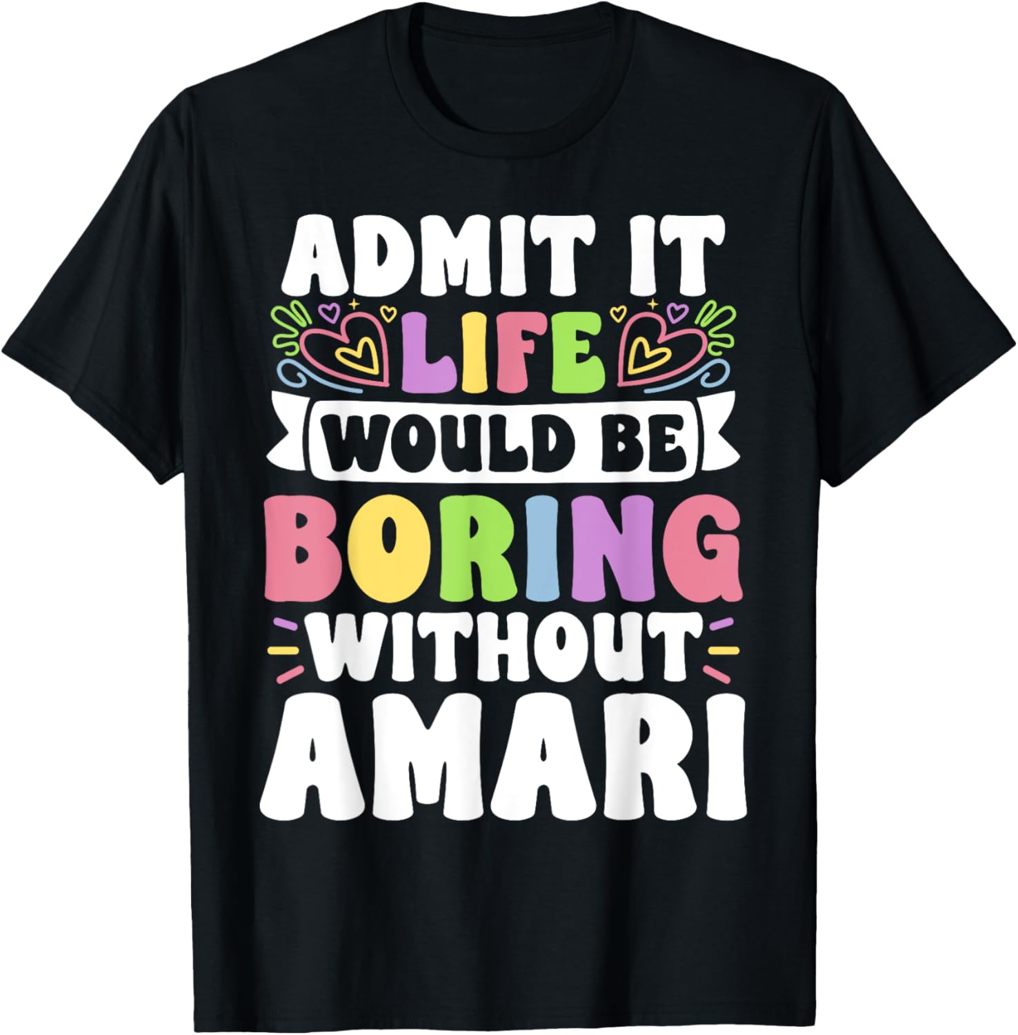 Amari Personalized Family T-Shirt with Funny Saying for Every Occasion - 5