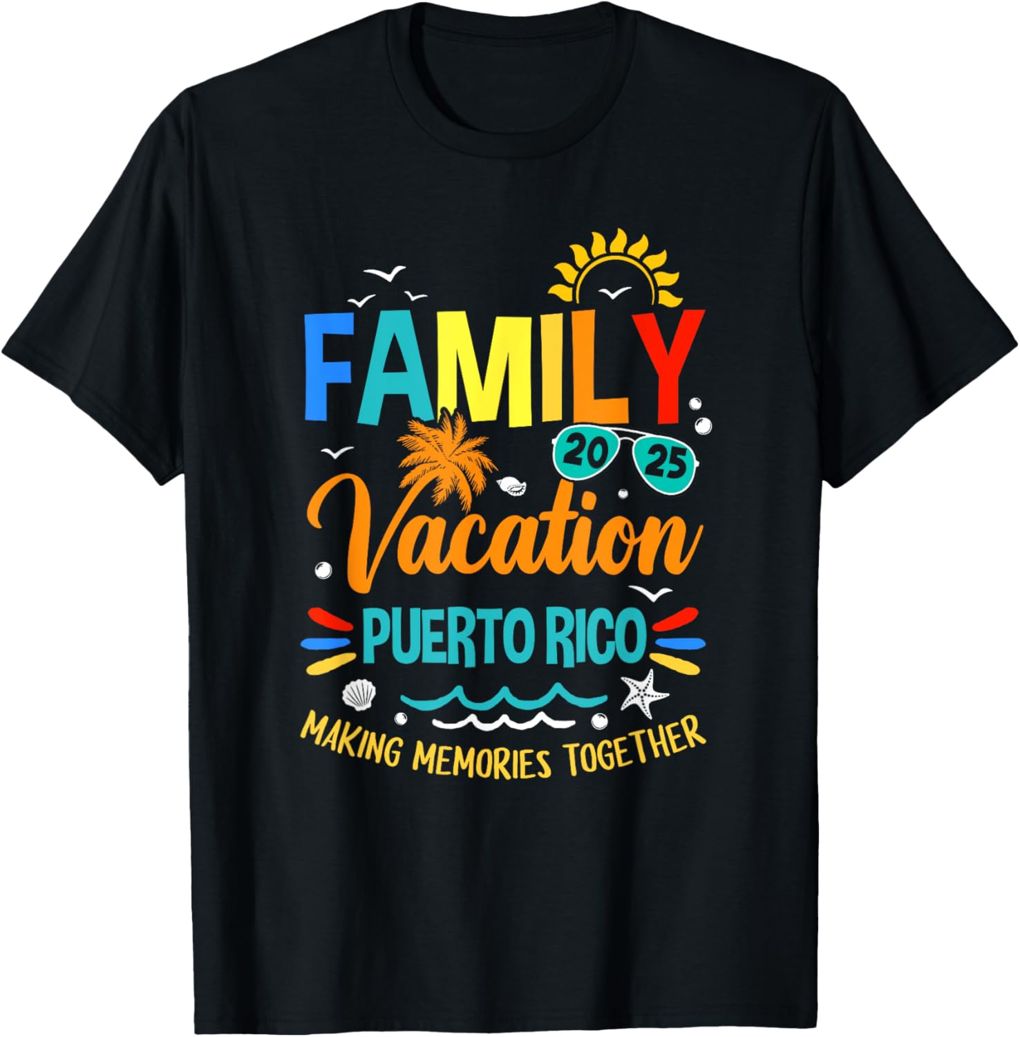 Family Vacation 2025 Puerto Rico T-Shirt for Memorable Moments Together - 6