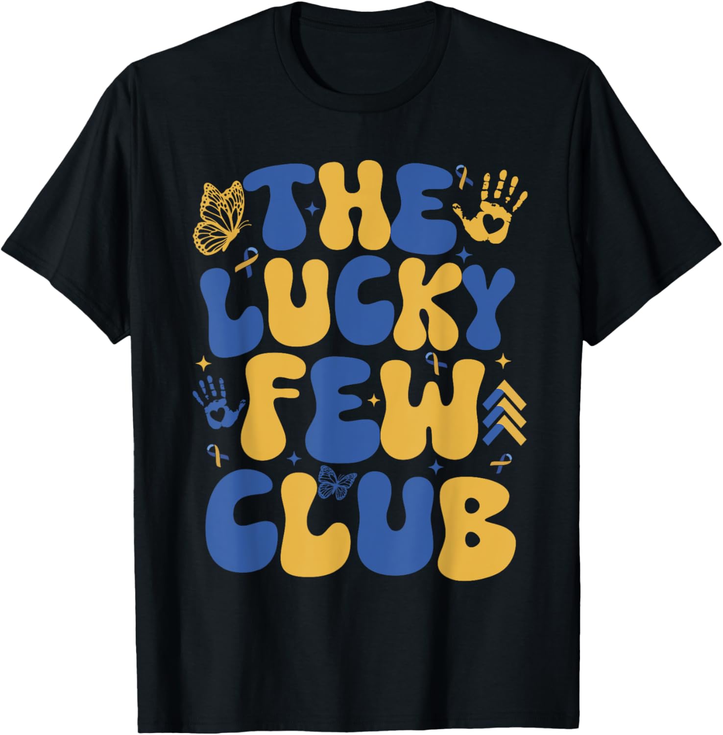 Lucky Few Club T21 Warrior Down Syndrome Day T-Shirt for Everyone - 9