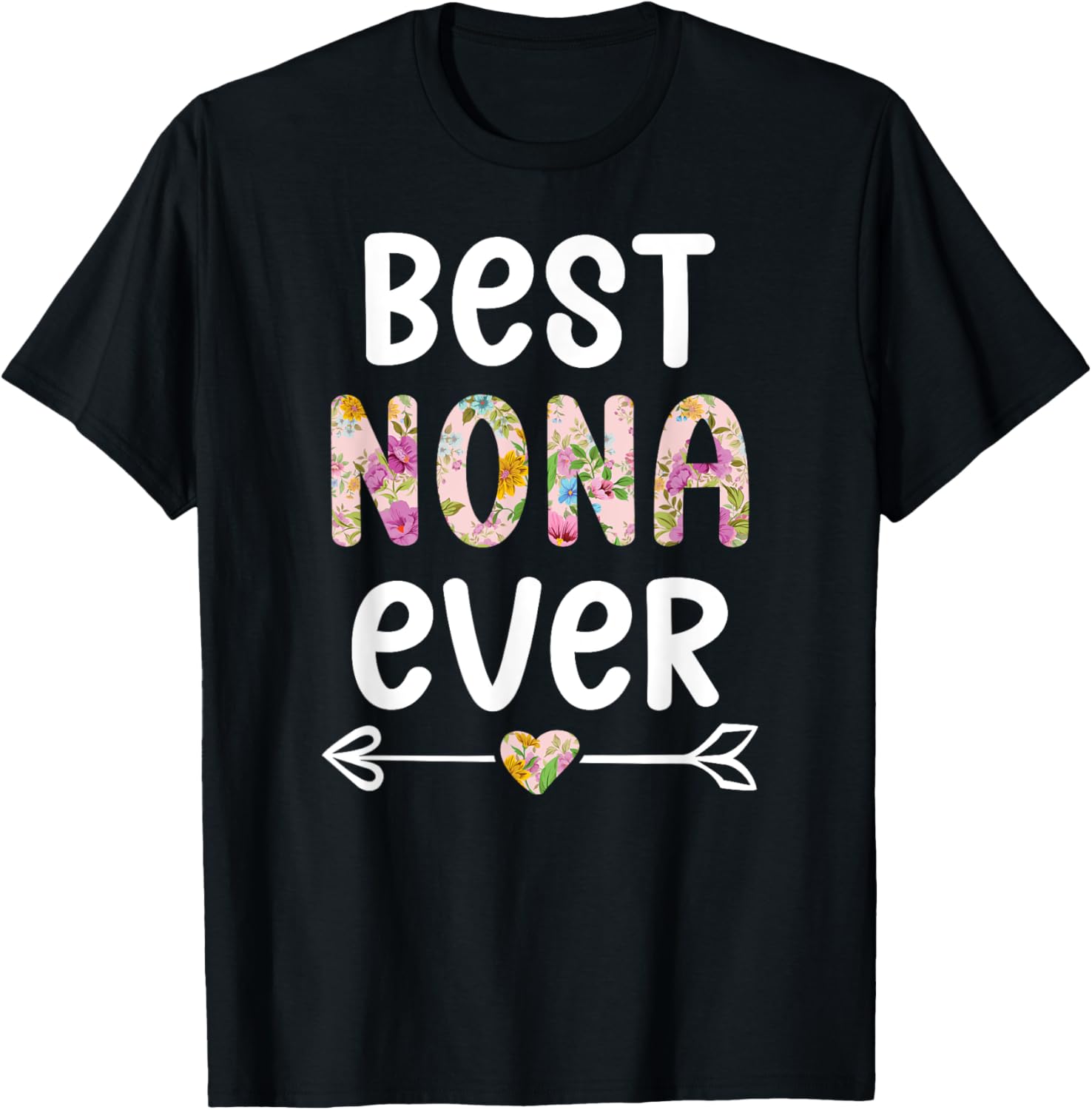 Best Nona Ever T-Shirt for Grandmothers - Cute Gift for Nona - 14
