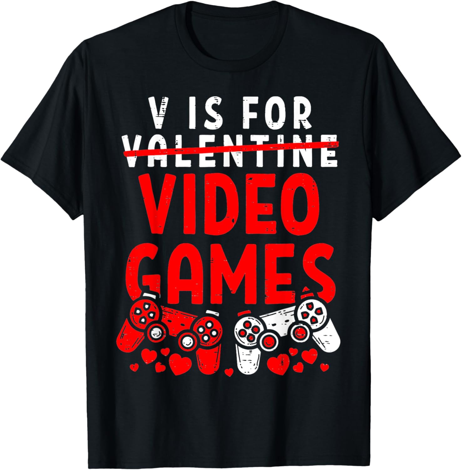Funny V Is For Video Games Valentine's Day T-Shirt for Gamer Men - 6