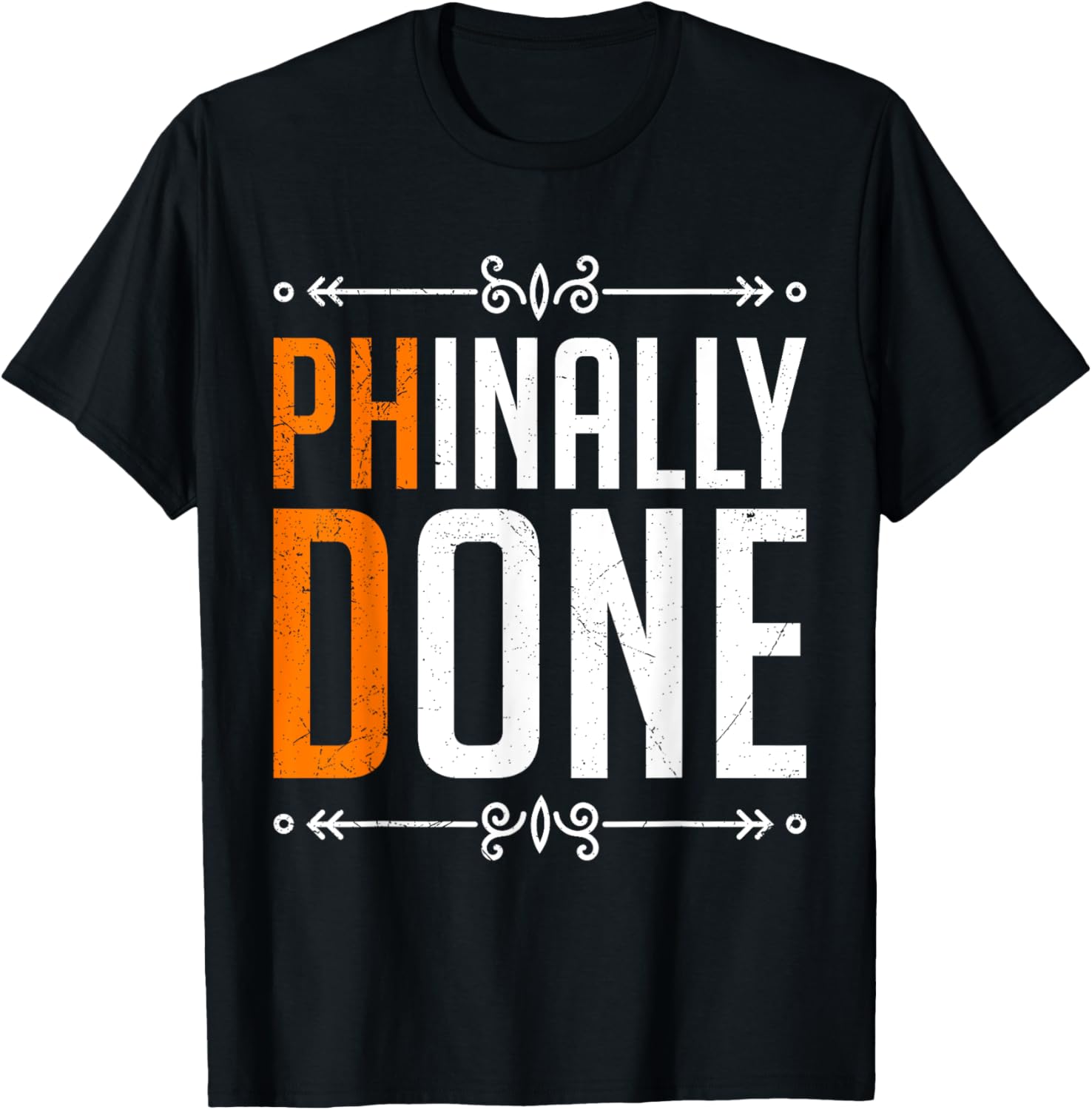 Doctorate PHINALLY DONE Funny Dissertation T-Shirt for Graduates - 11