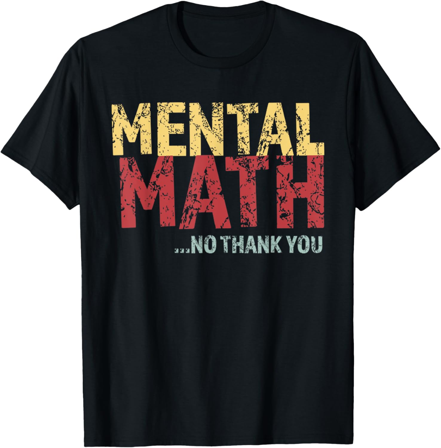 Retro Mental Math No Thank You T-Shirt Funny School Pop Quiz Design - 27