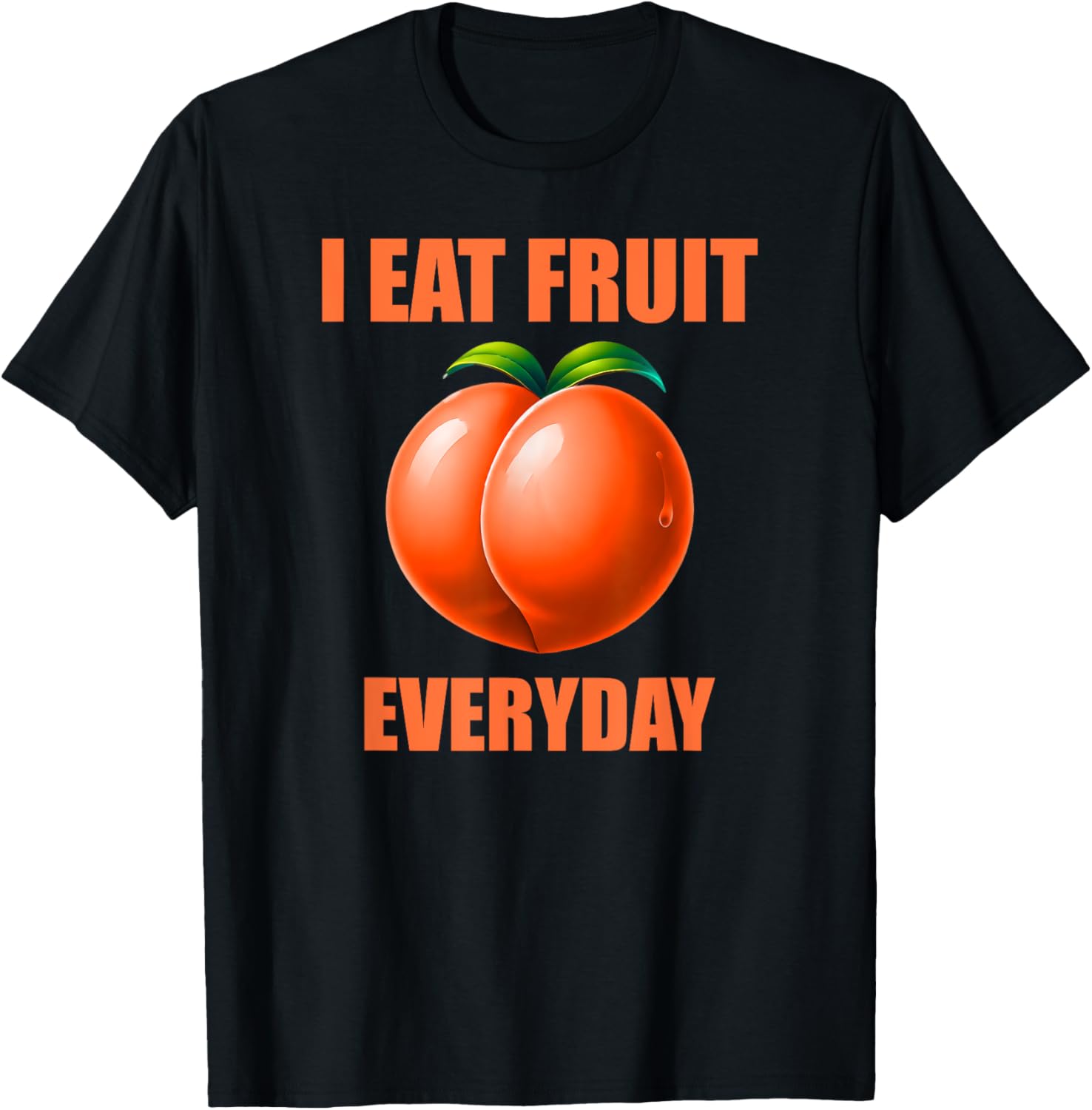 Funny Peach Eating Peaches All Day T-Shirt for Men - Humorous Apparel - 3
