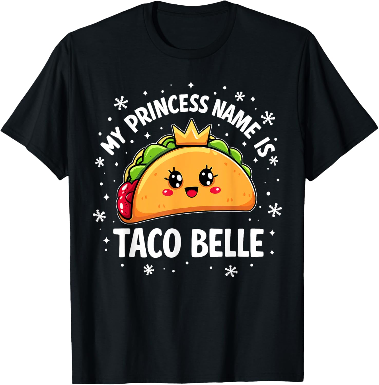 Funny Taco Belle Graphic T-Shirt for Taco Lovers and Foodies - 18