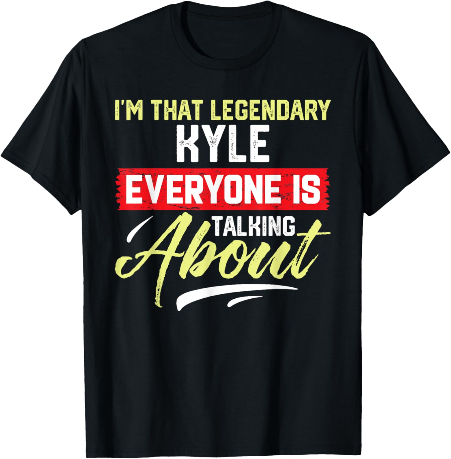 Legendary KYLE T-Shirt Everyone is Talking About - Stylish Casual Wear - 1
