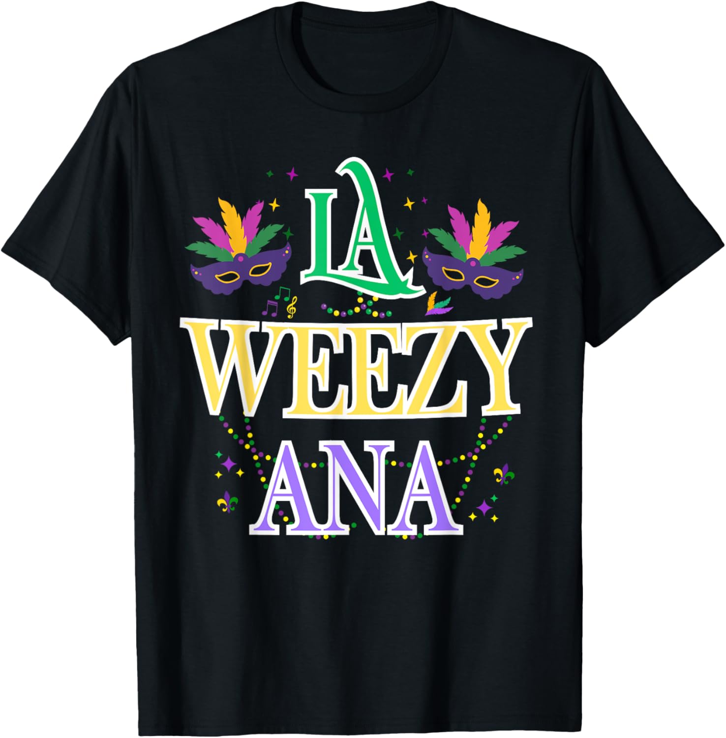 La Weezy Ana Mardi Gras T-Shirt for Men and Women - Celebrate New Orleans Style - 5