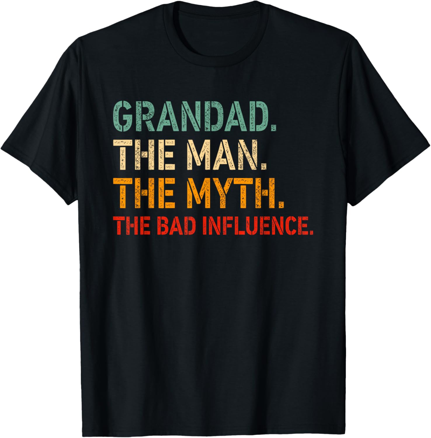 Funny GRANDAD T-Shirt for Men The Man The Myth The Bad Influence Apparel - 27