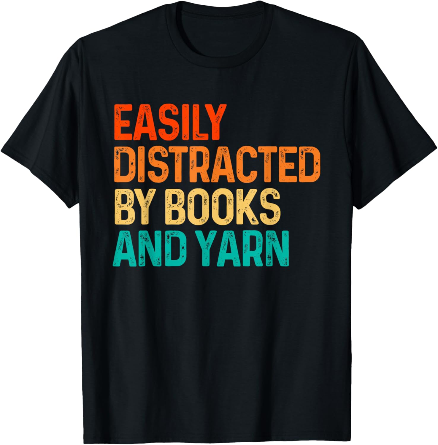 Easily Distracted By Books And Yarn Knitting Graphic T-Shirt for Book Lovers - 6