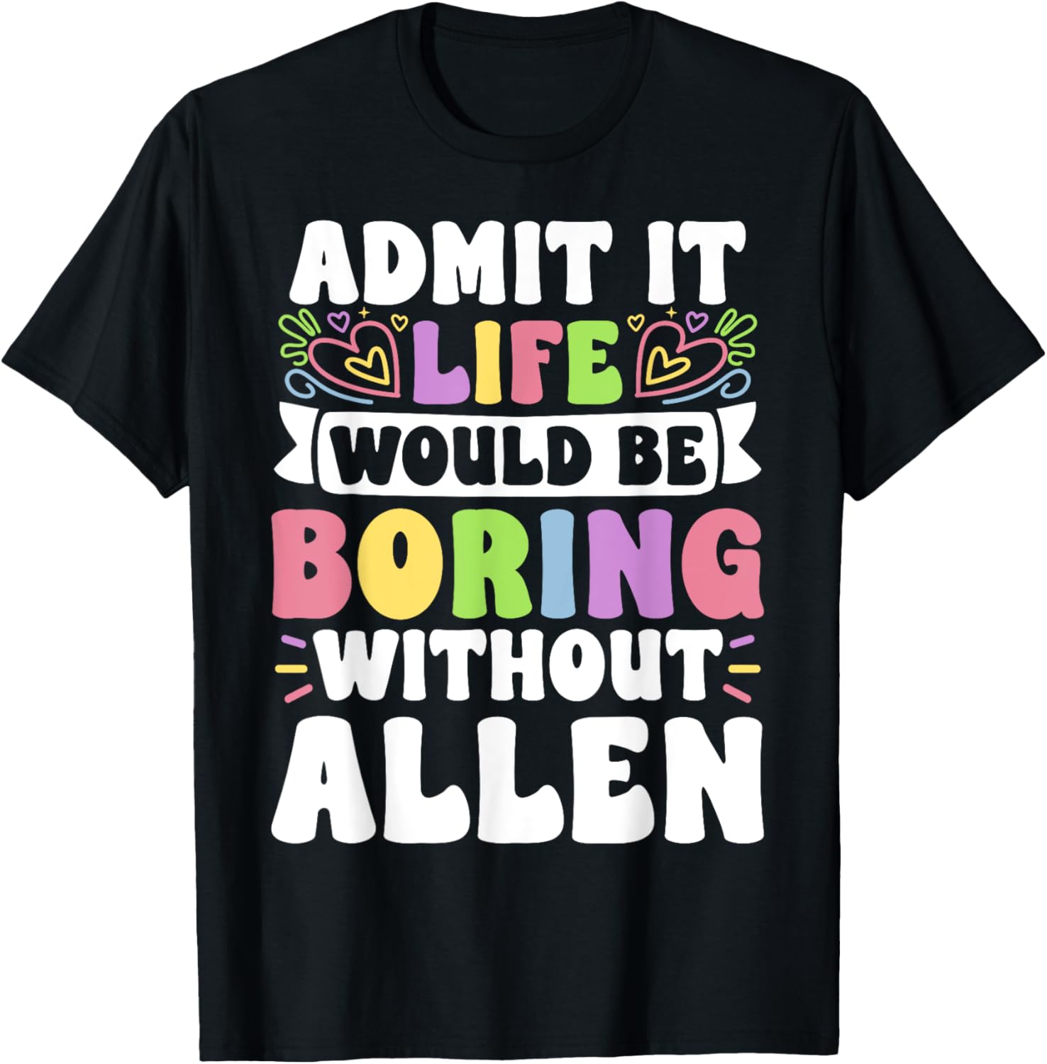 Personalized Allen Family T-Shirt with Funny Saying for Everyone - 9