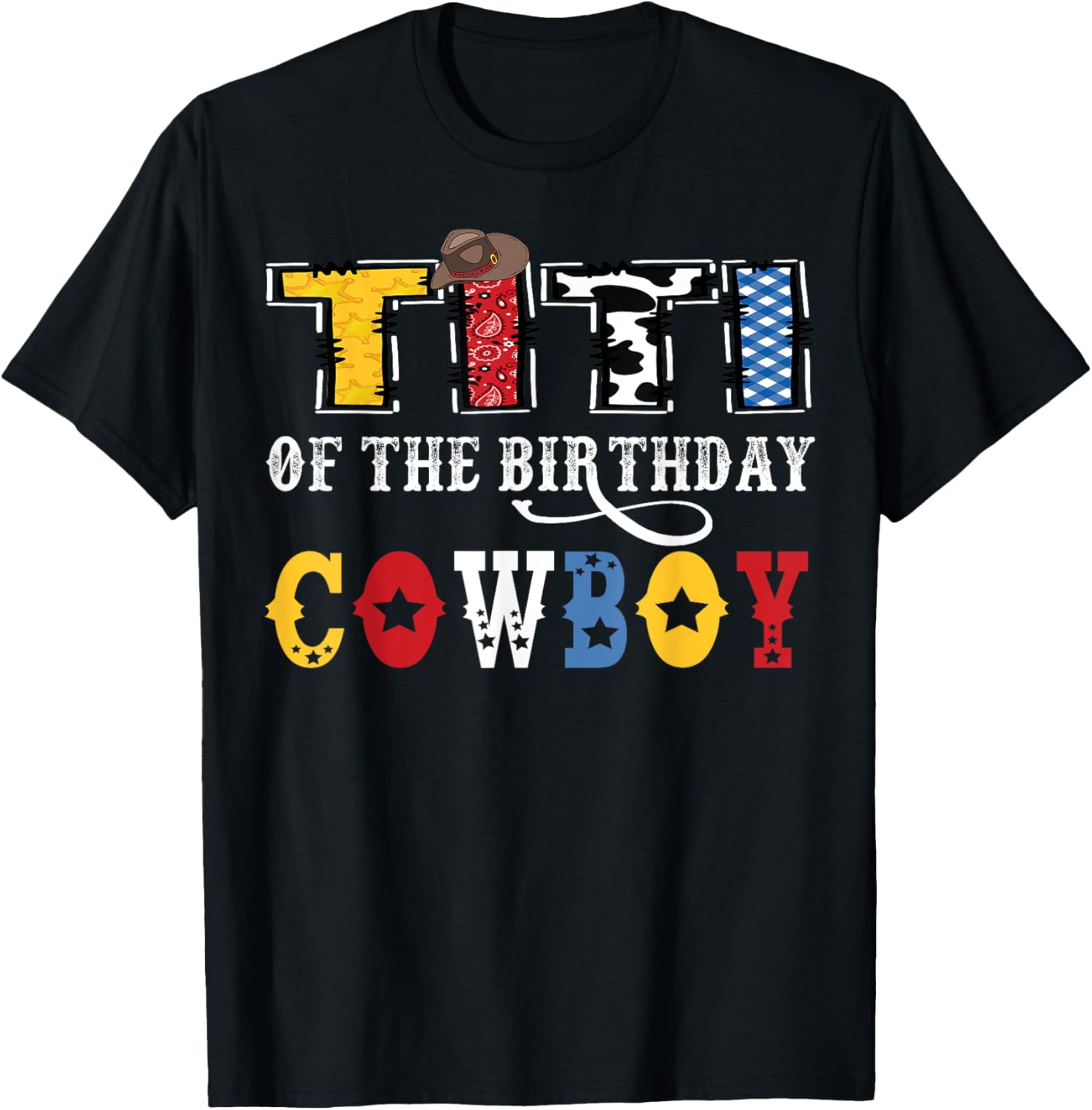 Titi Of The Birthday Cowboy Western Rodeo T-Shirt for Fun Celebrations - 8