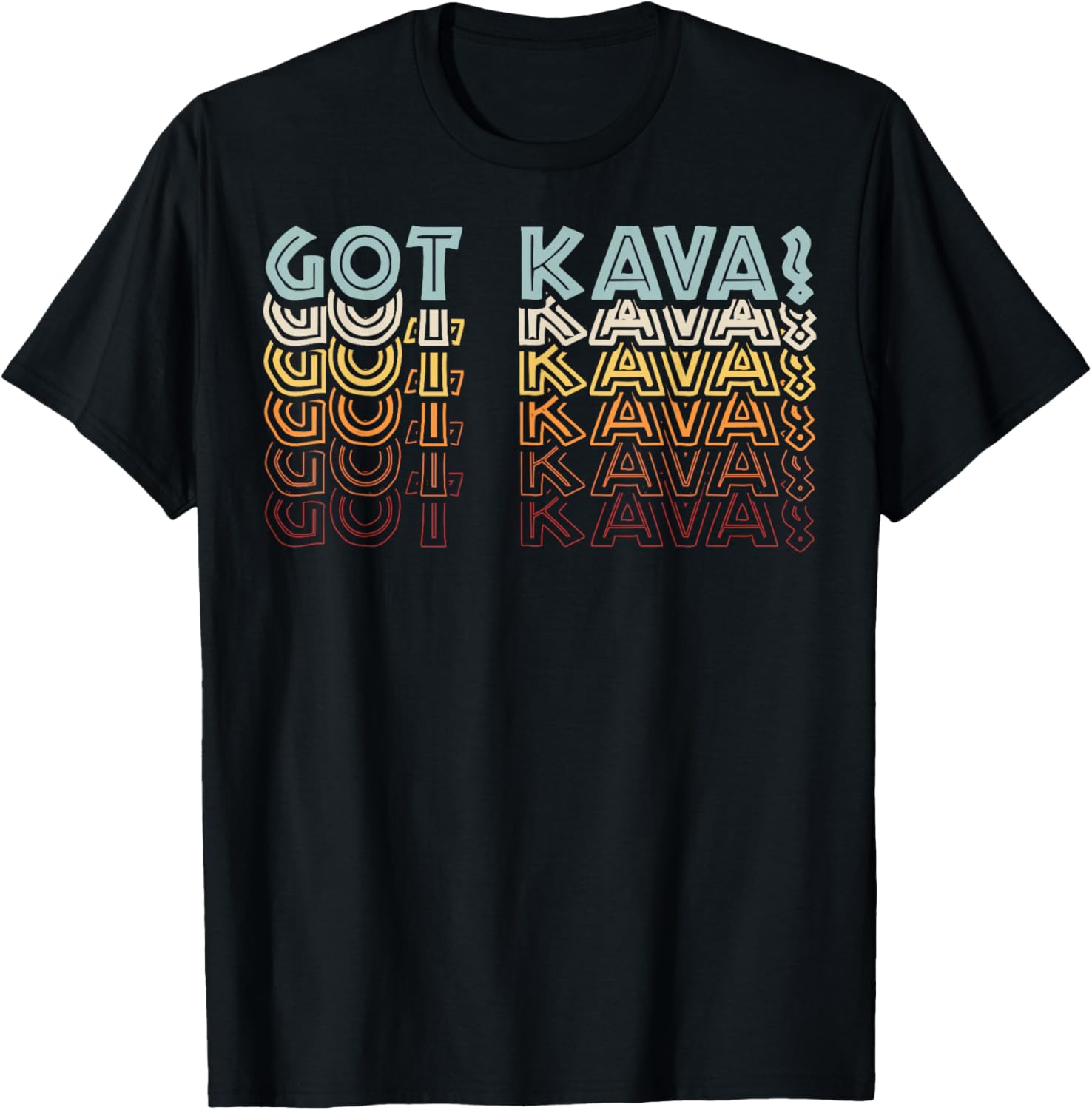 Got Kava Fan T-Shirt for Kava Lovers - Stylish and Fun Design - 6