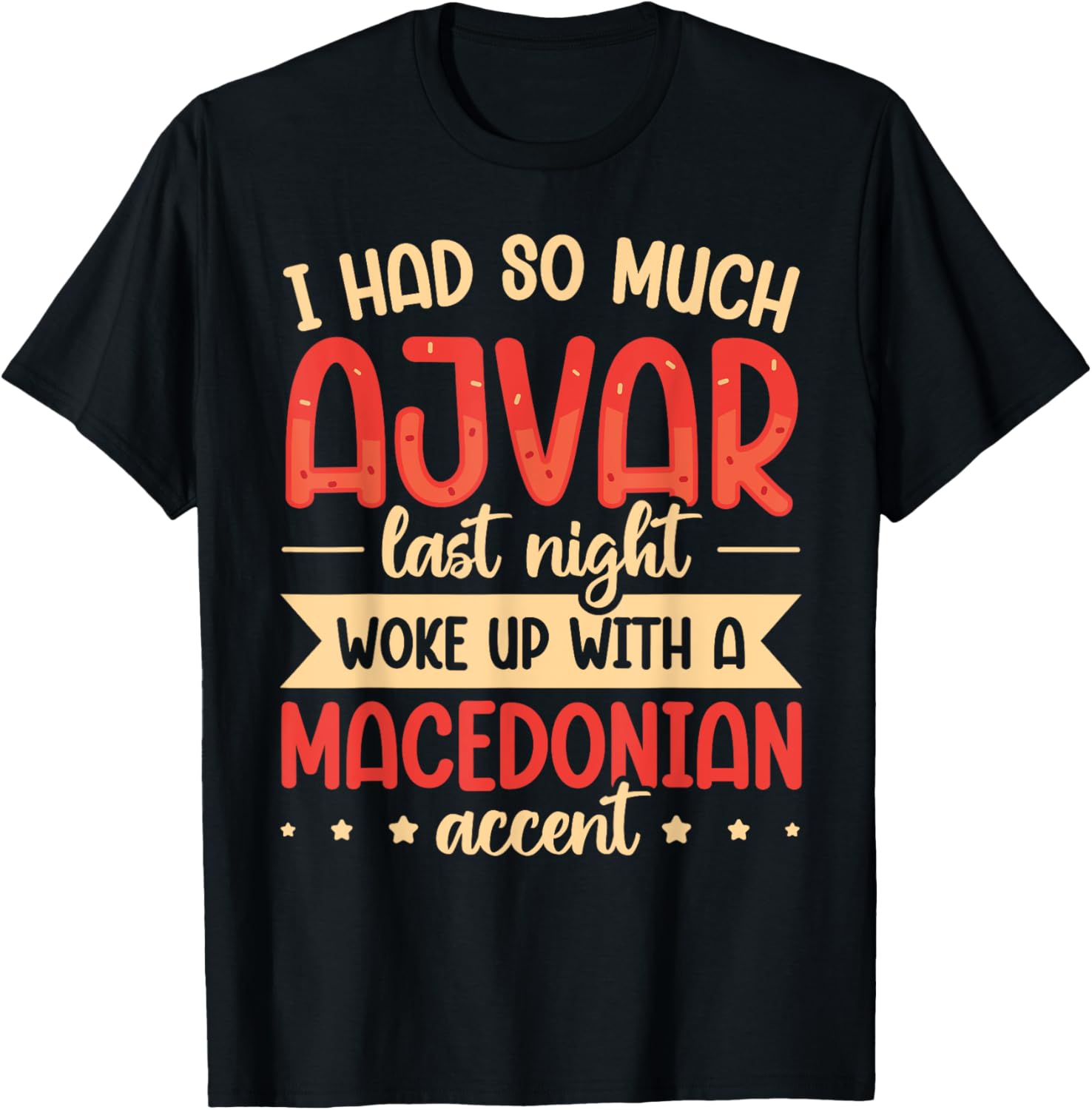 Ajvar Love Quote T-Shirt for Enthusiasts - Perfect Gift for Fans - 1
