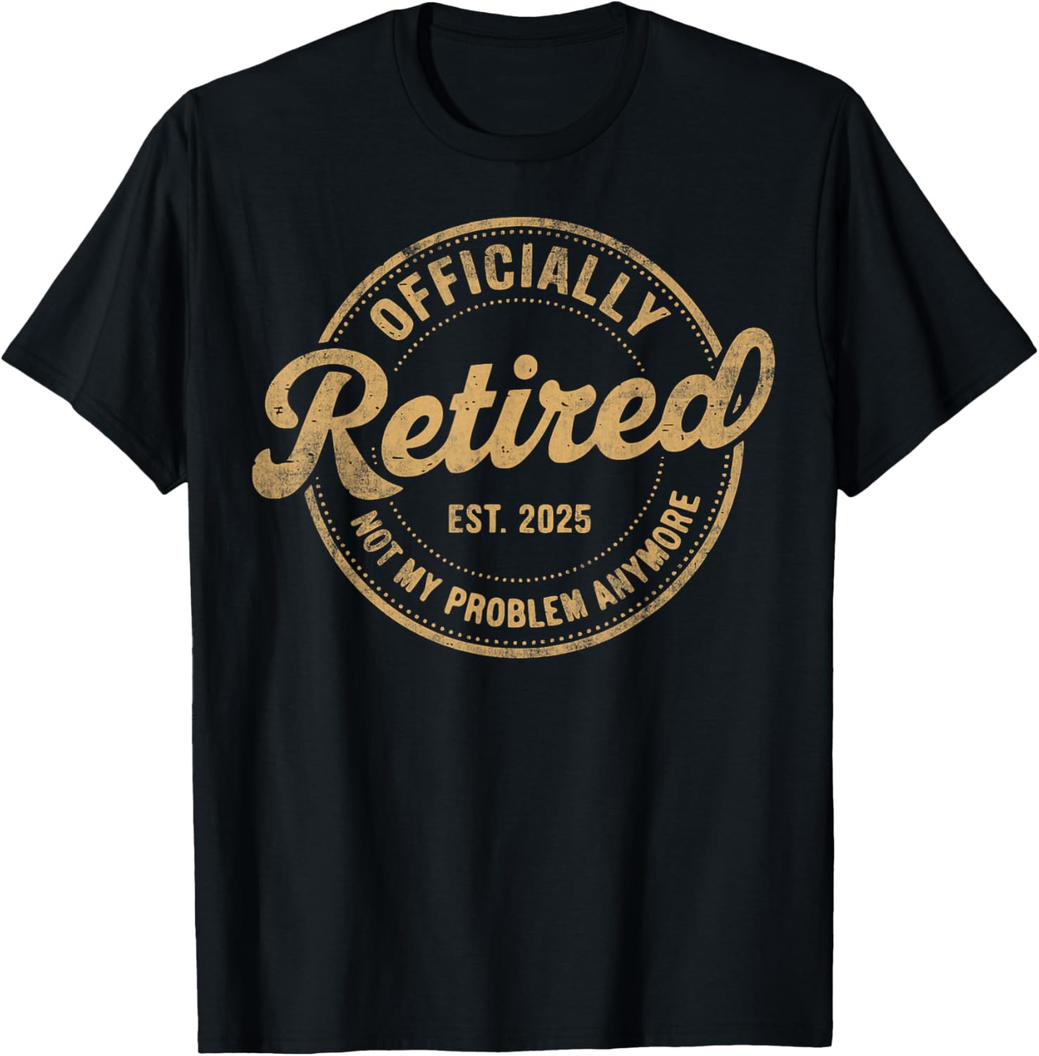 Funny Vintage Retired 2025 T-Shirt Perfect for Relaxed Living and Humor - 14