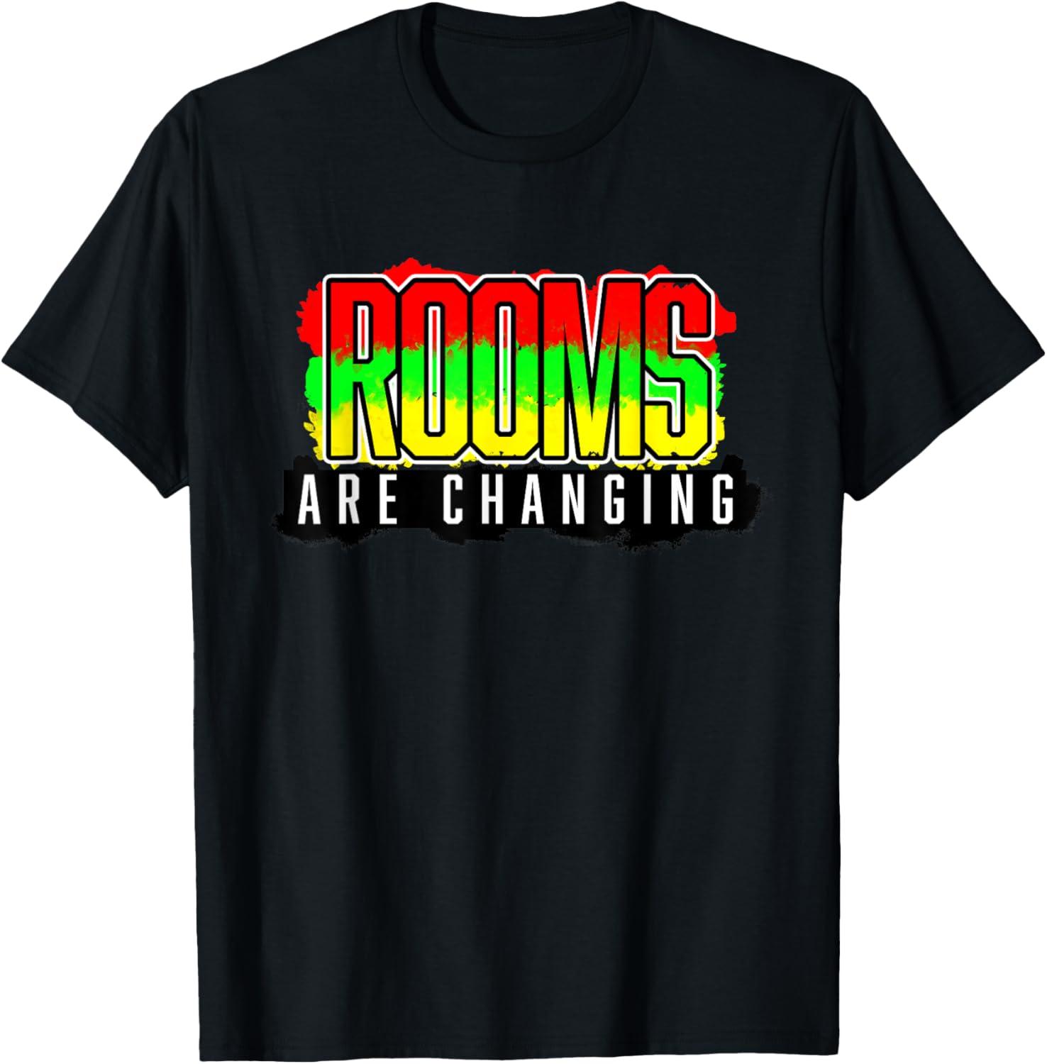 Rooms Are Changing Black History Month Collection T-Shirt for All Ages - 16