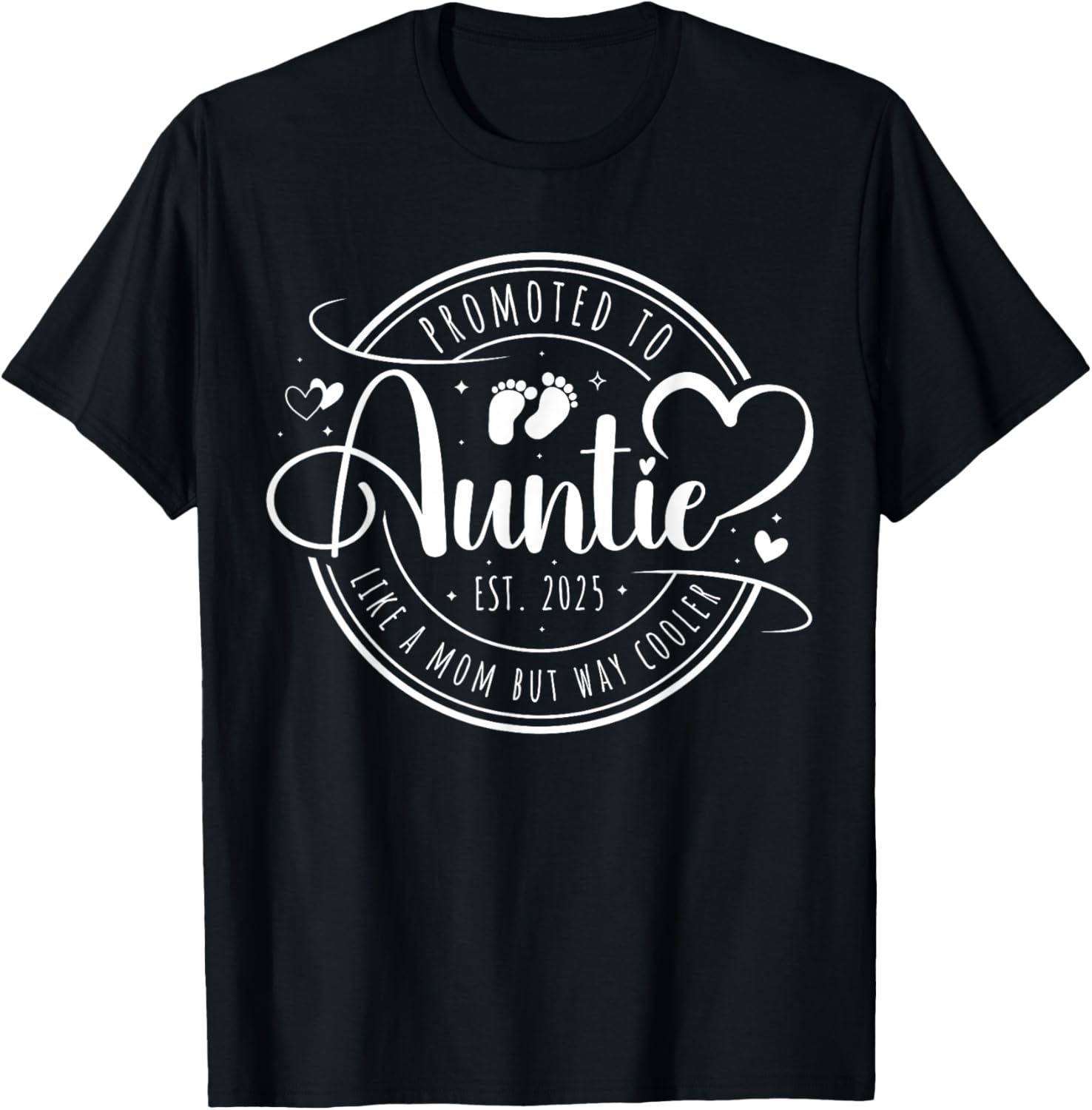 Promoted to Auntie Est 2025 Cute Mother's Day T-Shirt Gift Idea - 2