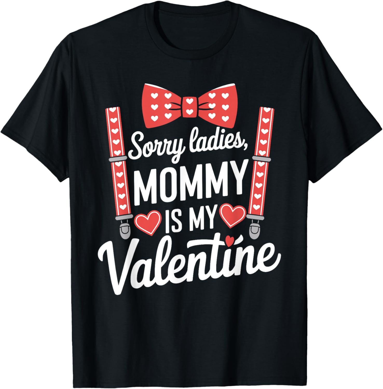 Mommy Is My Valentine Baby T-Shirt with Suspenders and Bow Tie - 1