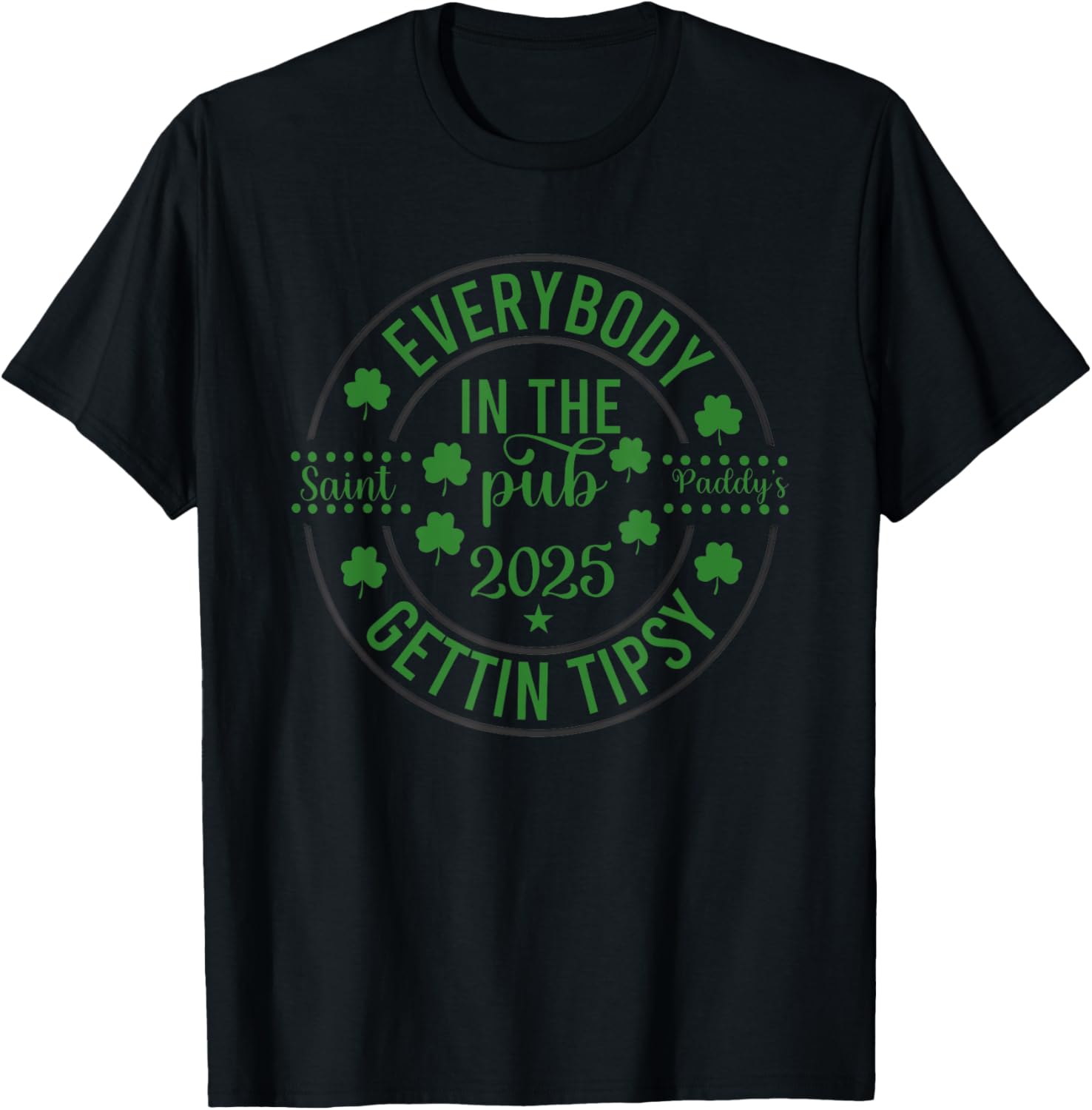 Everybody In The Pub 2025 Saint Vaddy's Gettin Tipsy T-Shirt for Fun Gatherings - 2