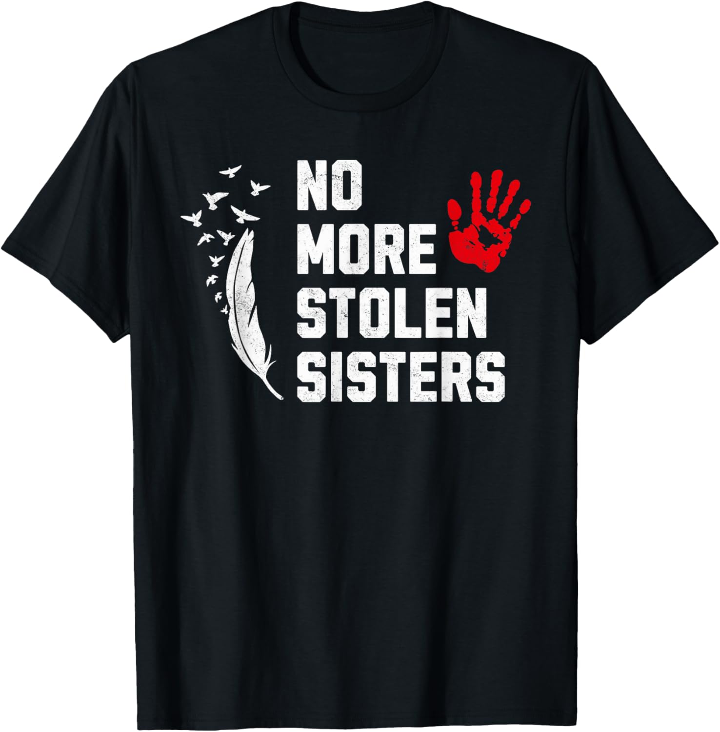No More Stolen Sisters MMIW MMIP Awareness T-Shirt for Indigenous Support - 2