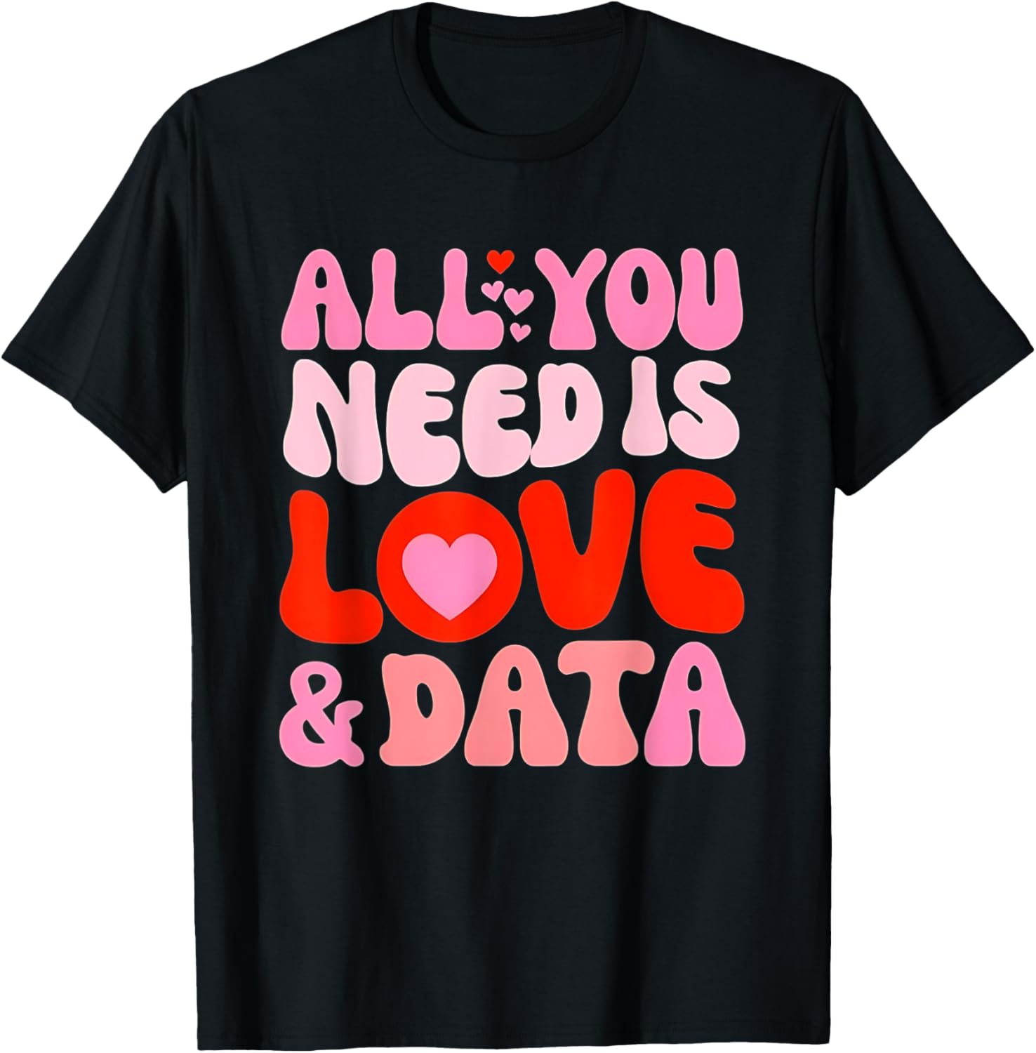 Retro Love and Data Teacher Valentine's Day T-Shirt for Educators - 21