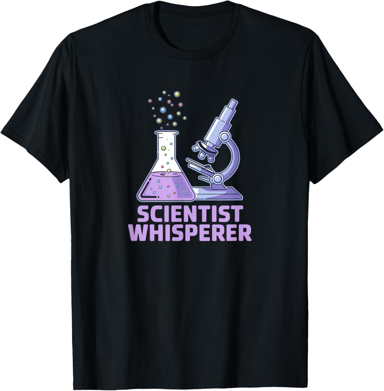 Funny Scientist Whisperer T-Shirt for Experiment Lovers and Inventors - 10
