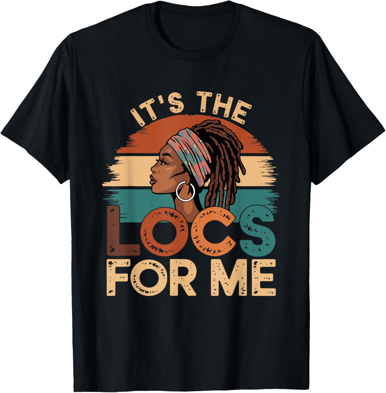 It's the Locs For Me Afro Dope Dreadlocks T-shirt for Black Women - 9
