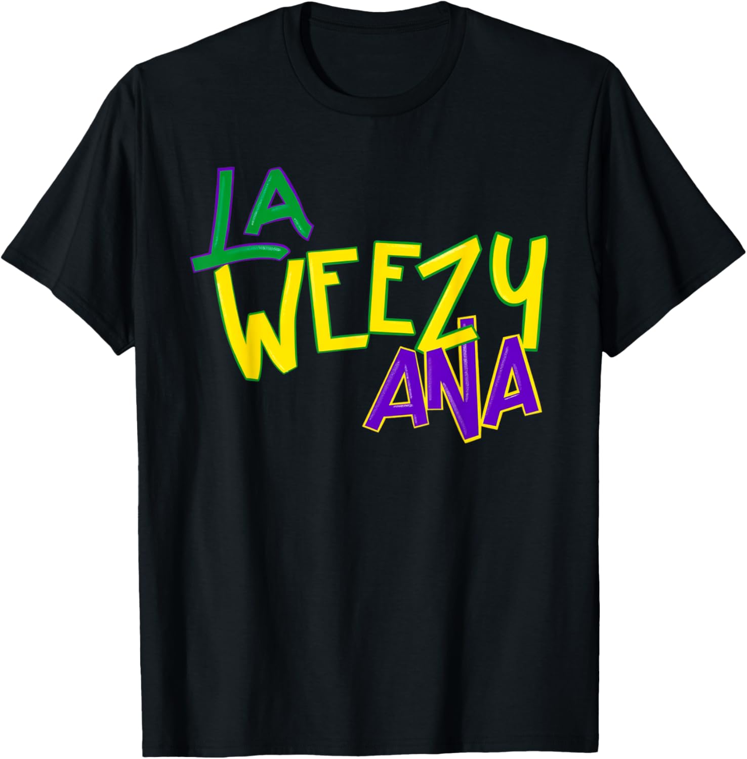 La Weezy Ana Mardi Gras T-Shirt for Fat Tuesday Fun in Louisiana - 18