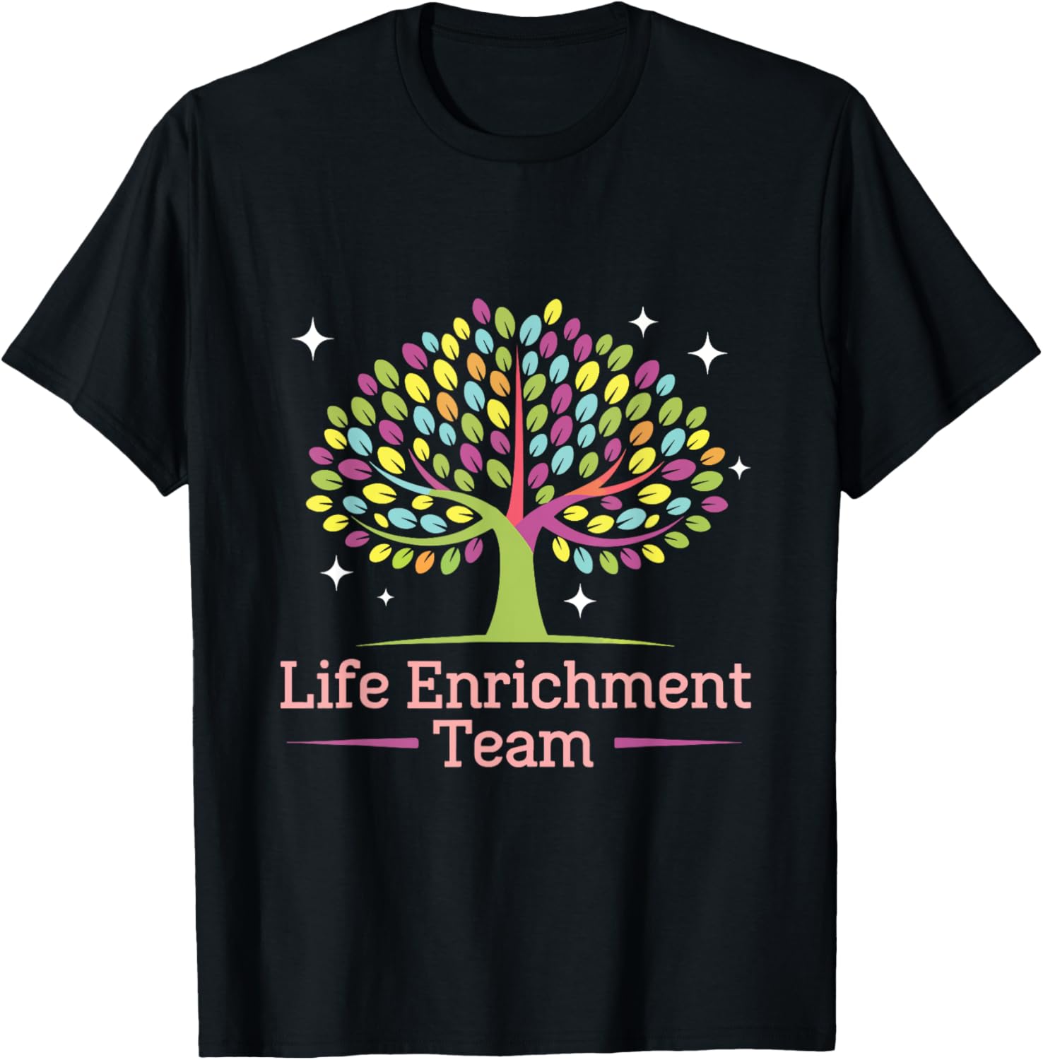 Activity Director Life Enrichment Team T-Shirt for Fun Workdays - 29