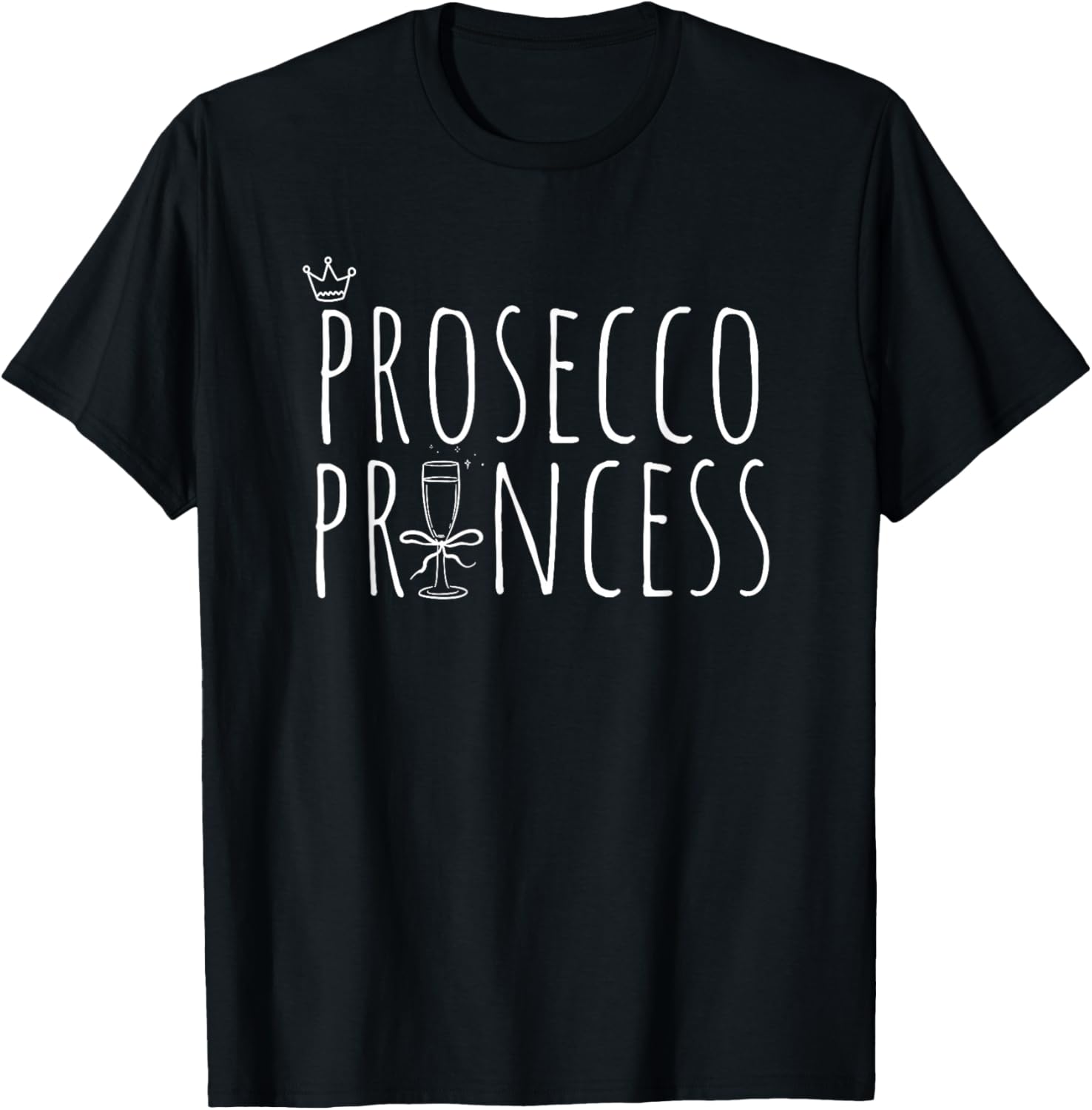 Prosecco Princess Cute Champagne T-Shirt for Fun Wine Lovers - 2